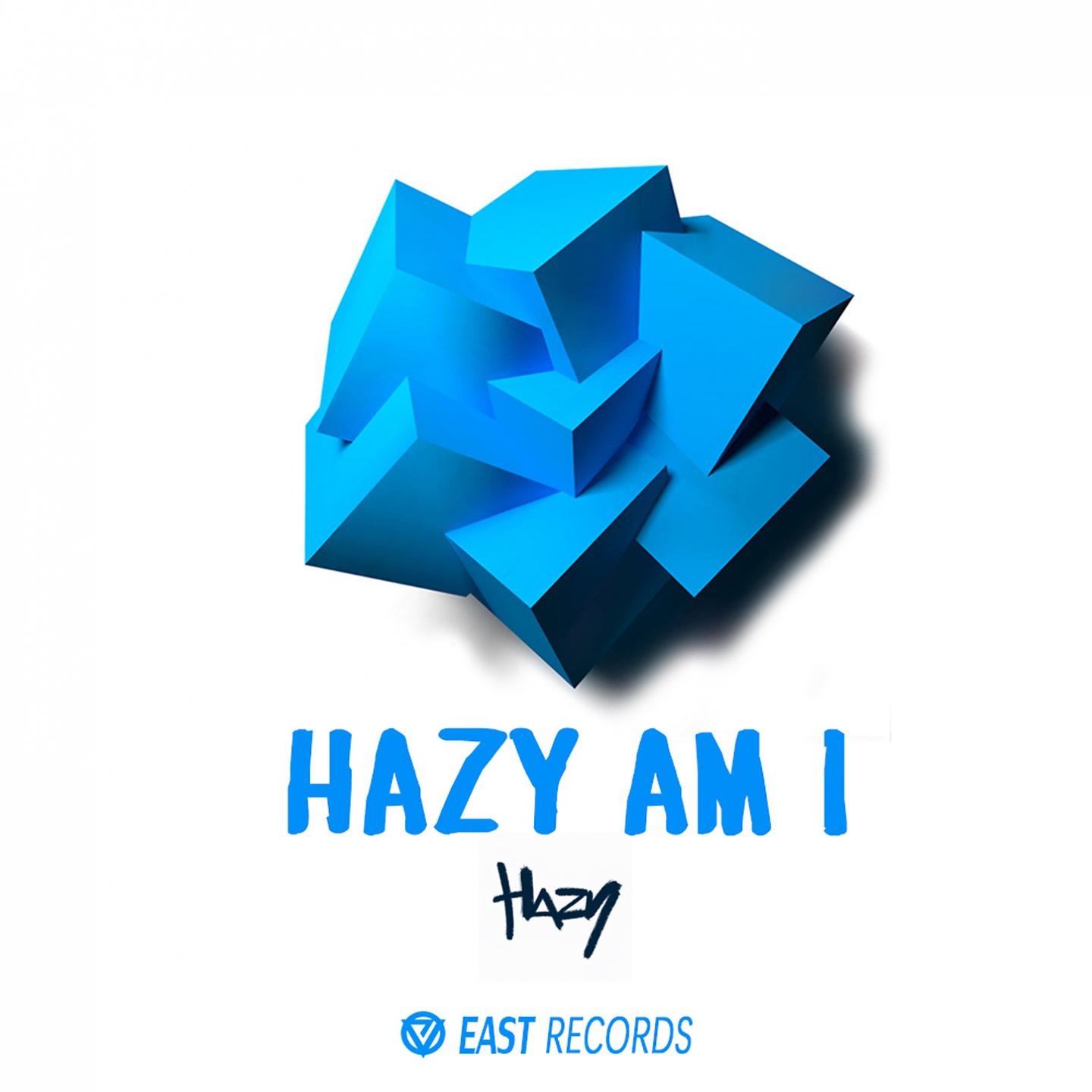 Постер альбома Hazy Am I