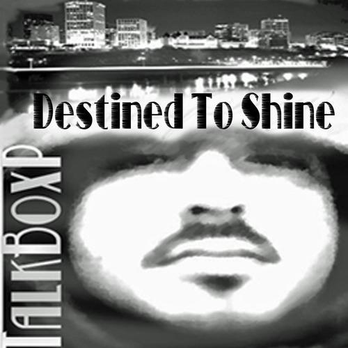 Постер альбома Destined To Shine