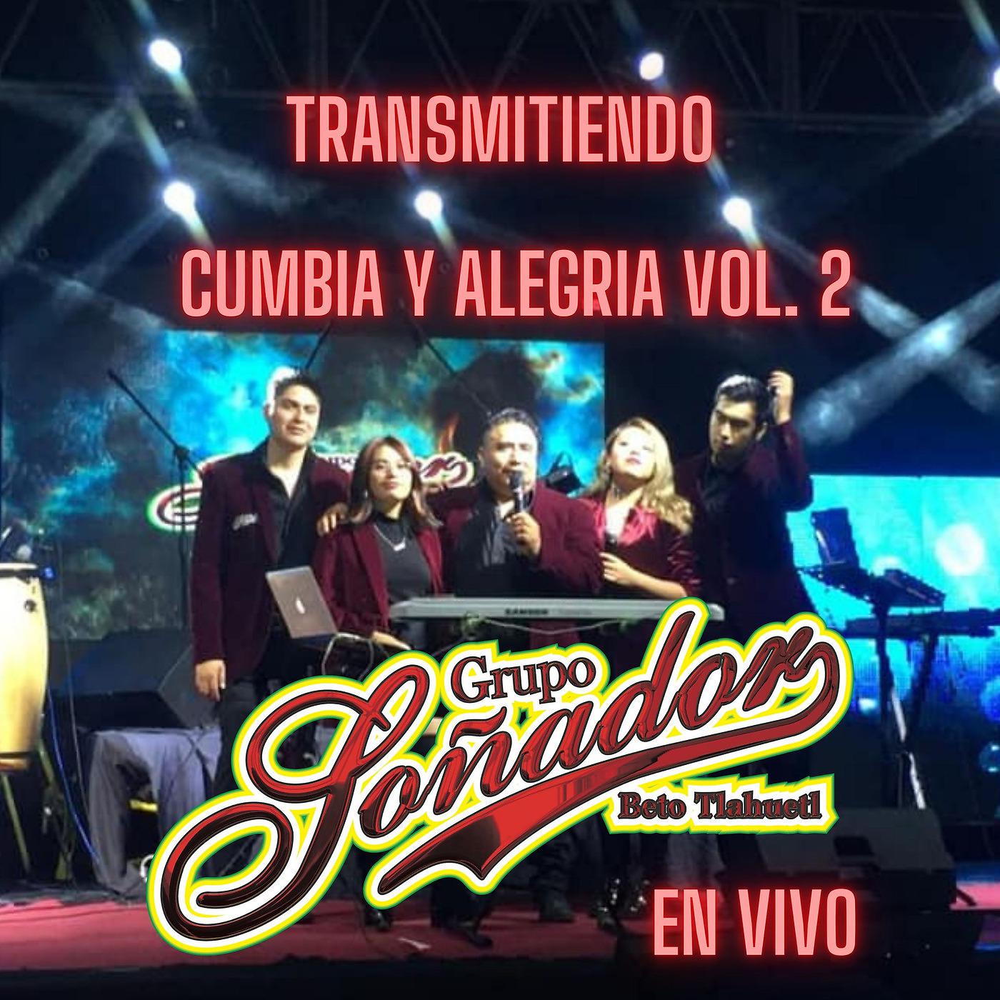 Постер альбома Transmitiendo Cumbia y Alegría, Vol.2 (En Vivo)
