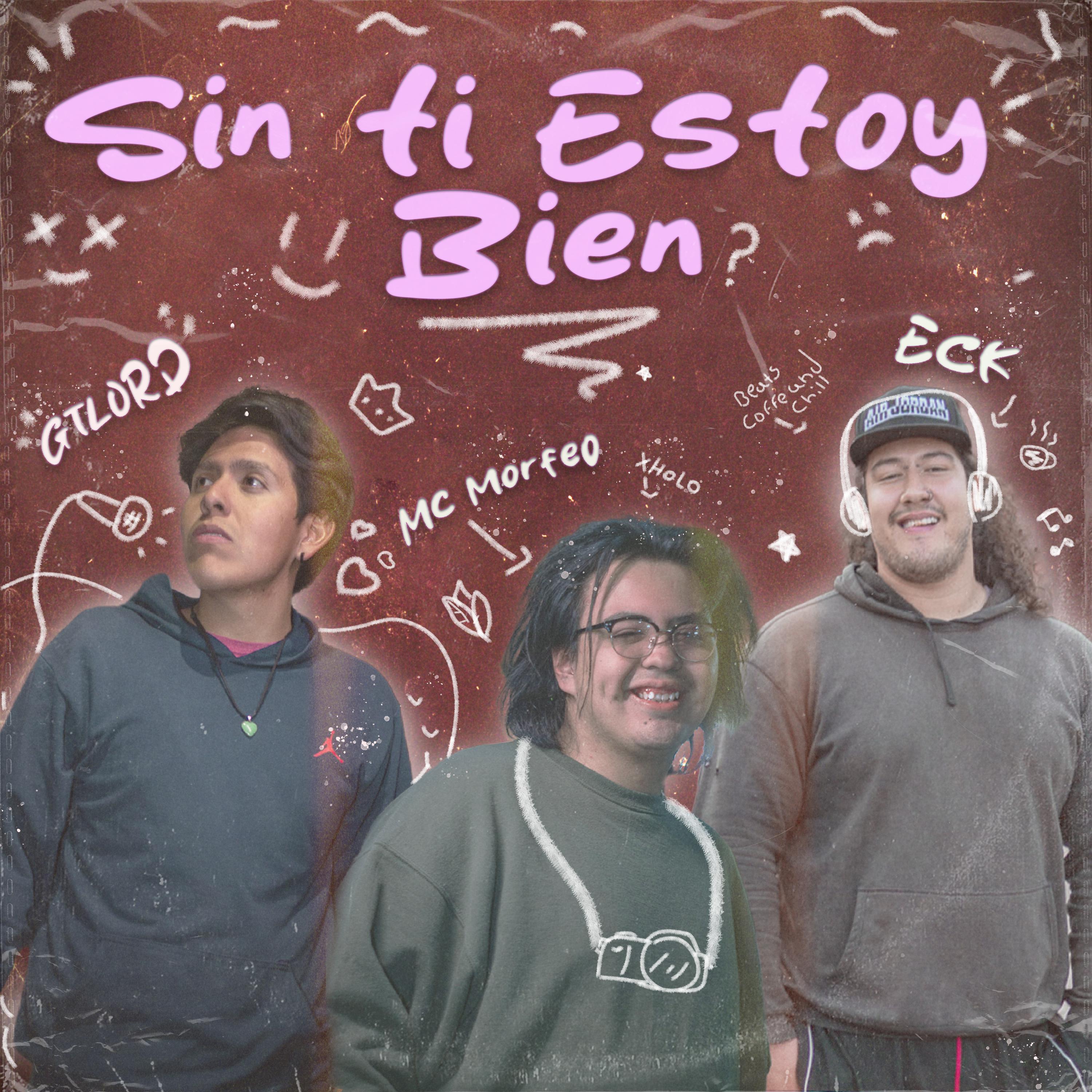 Постер альбома Sin Ti Estoy Bien