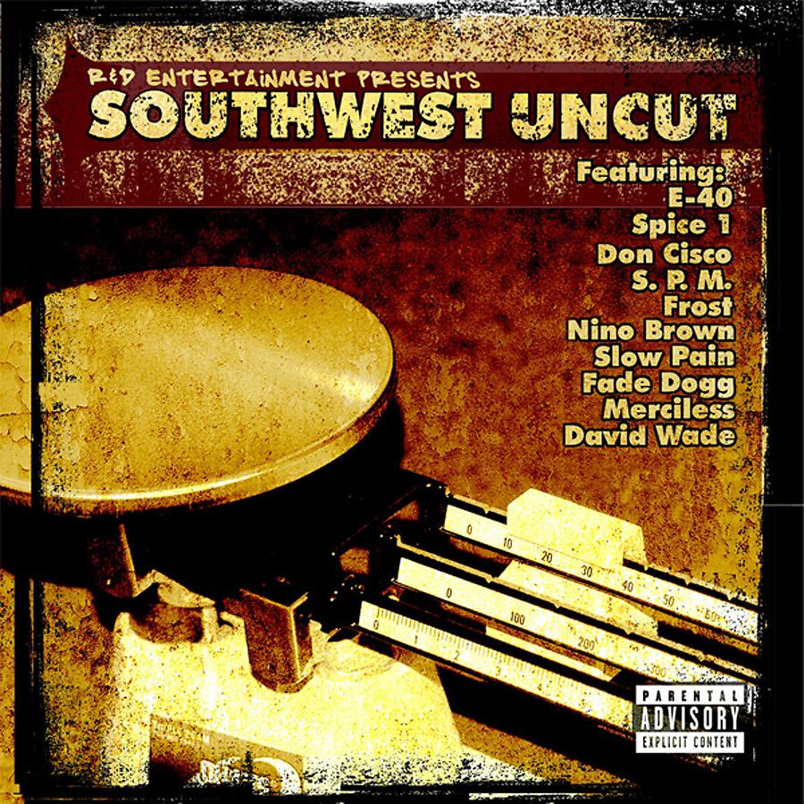 Постер альбома R & D Entertainment Presents Southwest Uncut