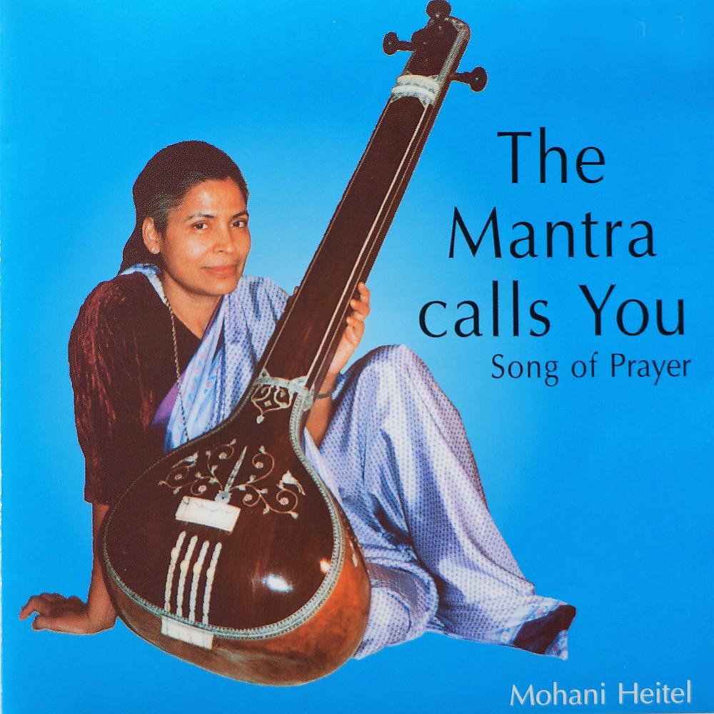 Постер альбома The Mantra Calls You (Song of Prayer)