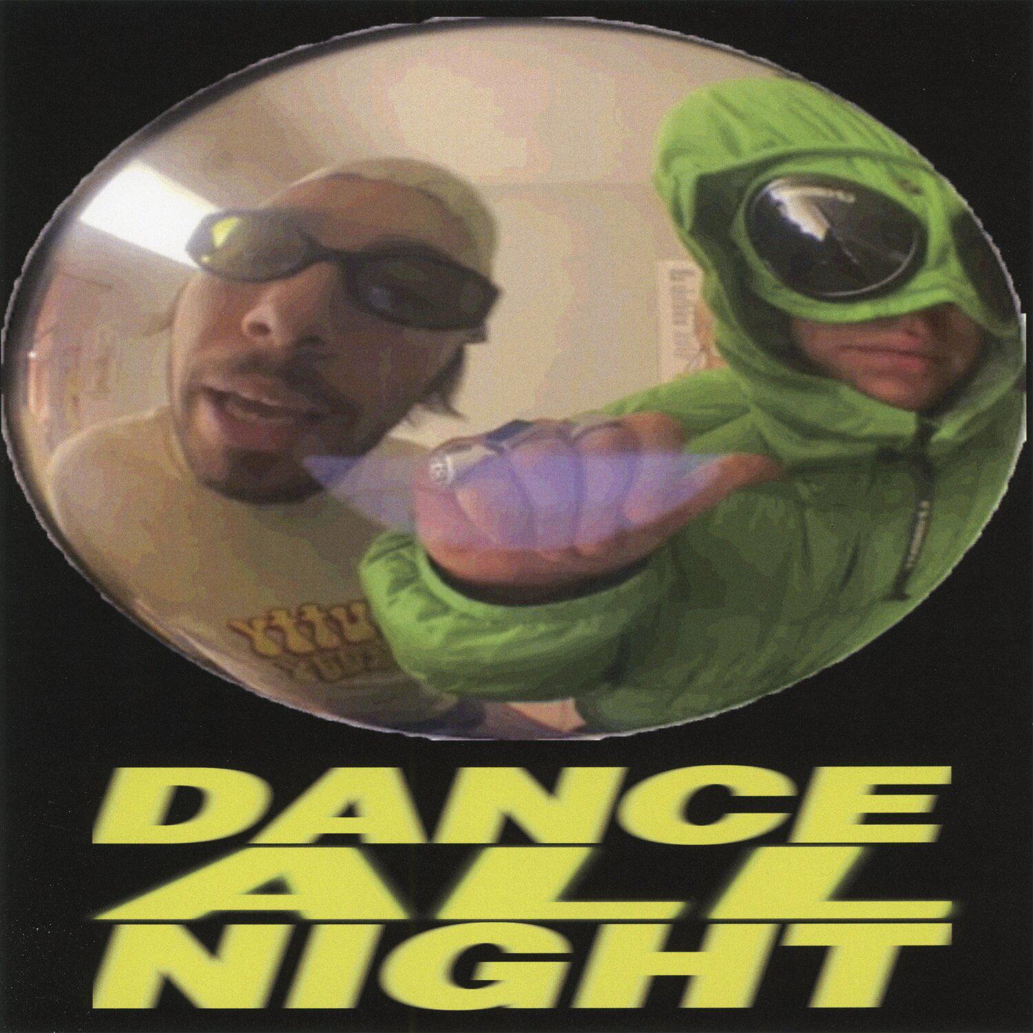 Постер альбома Dance All Night