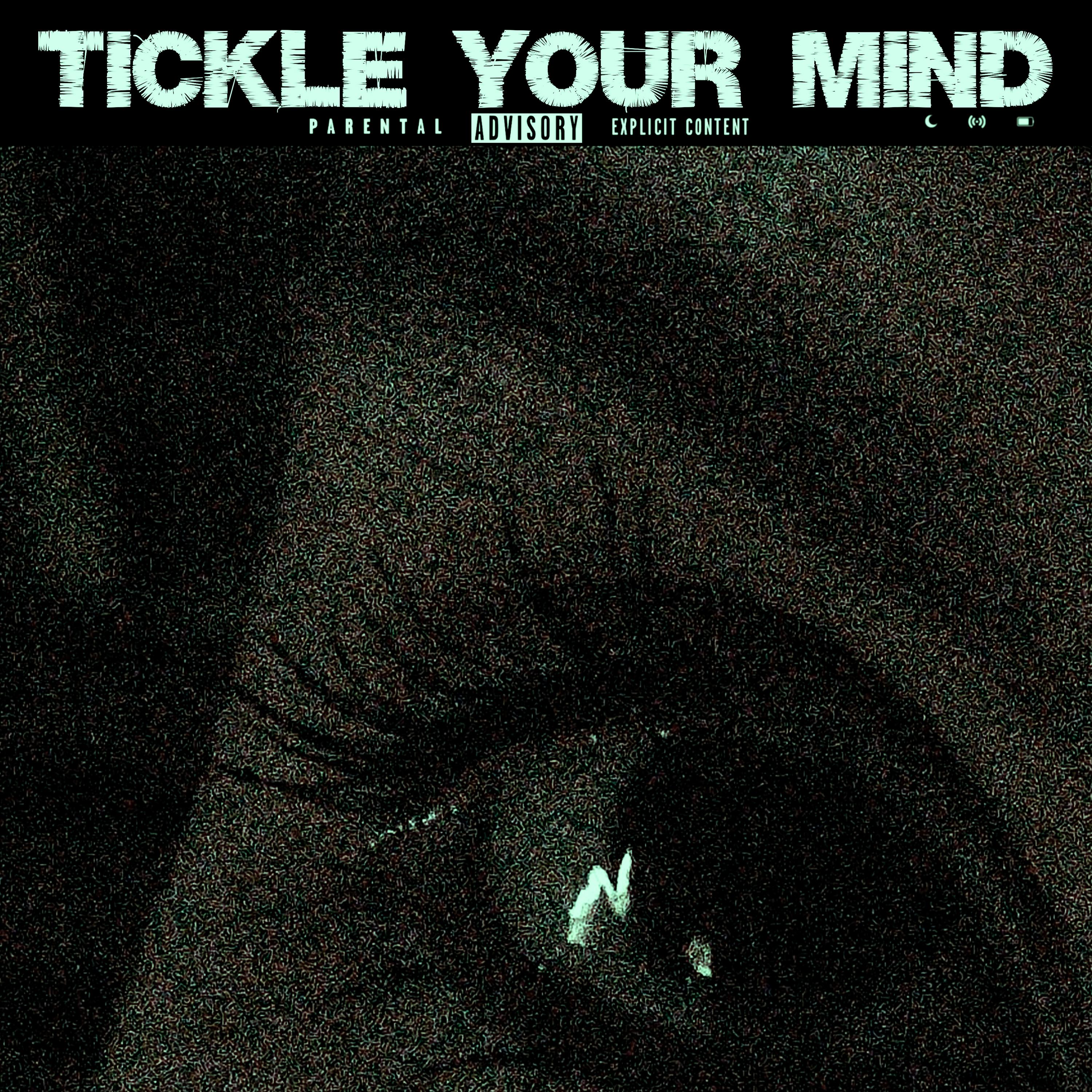 Постер альбома Tickle your mind