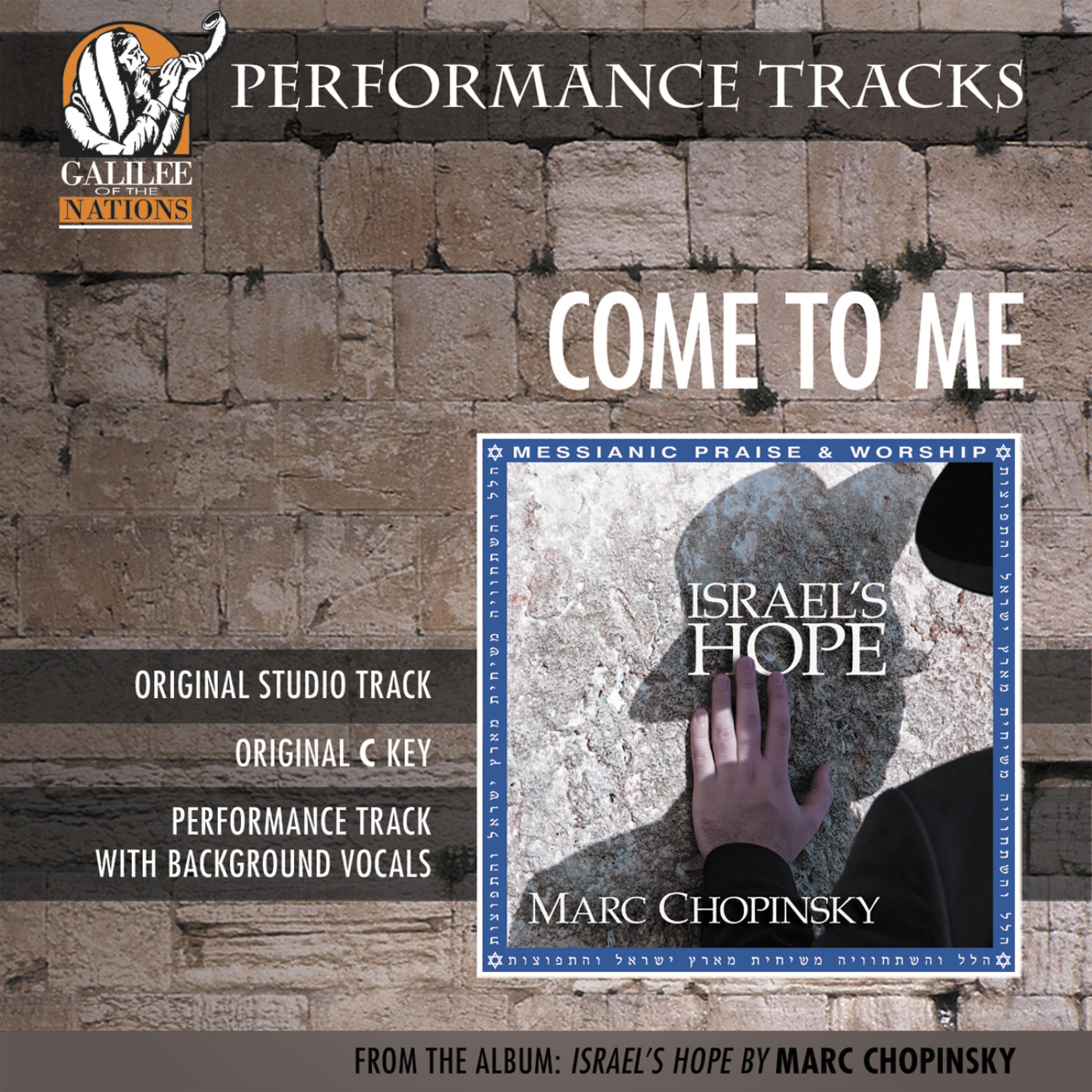 Постер альбома Come To Me (Performance Track)