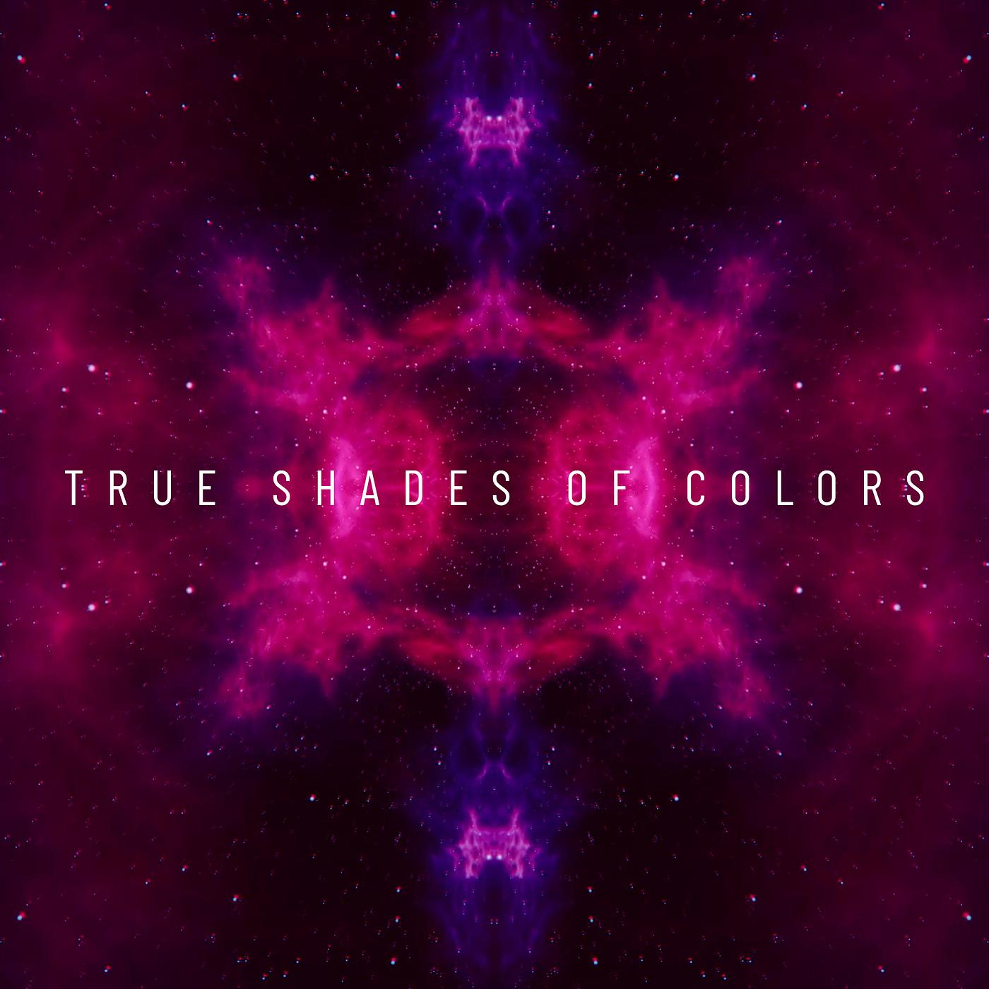 Постер альбома True Shades of Colors