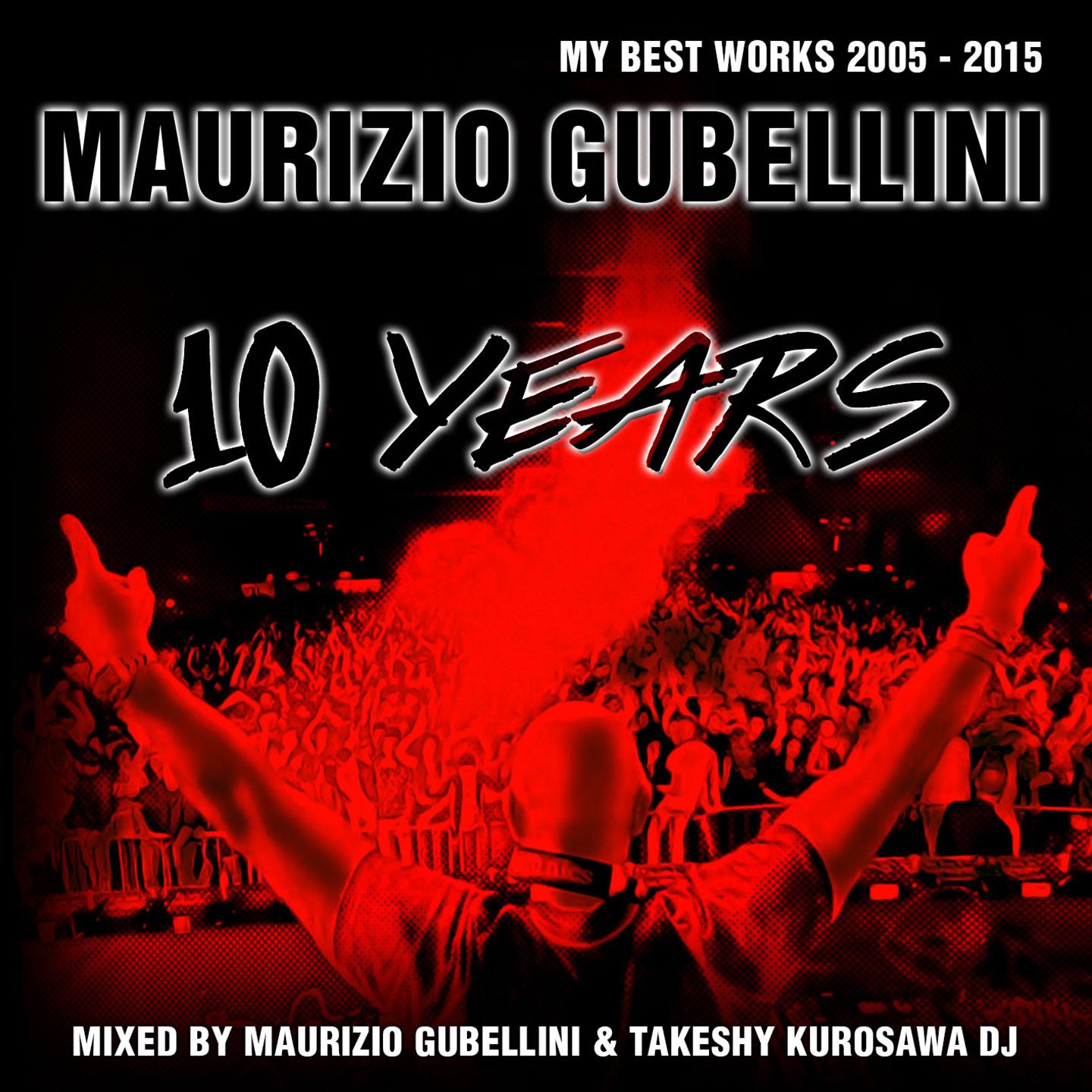 Постер альбома Maurizio Gubellini: 10 Years