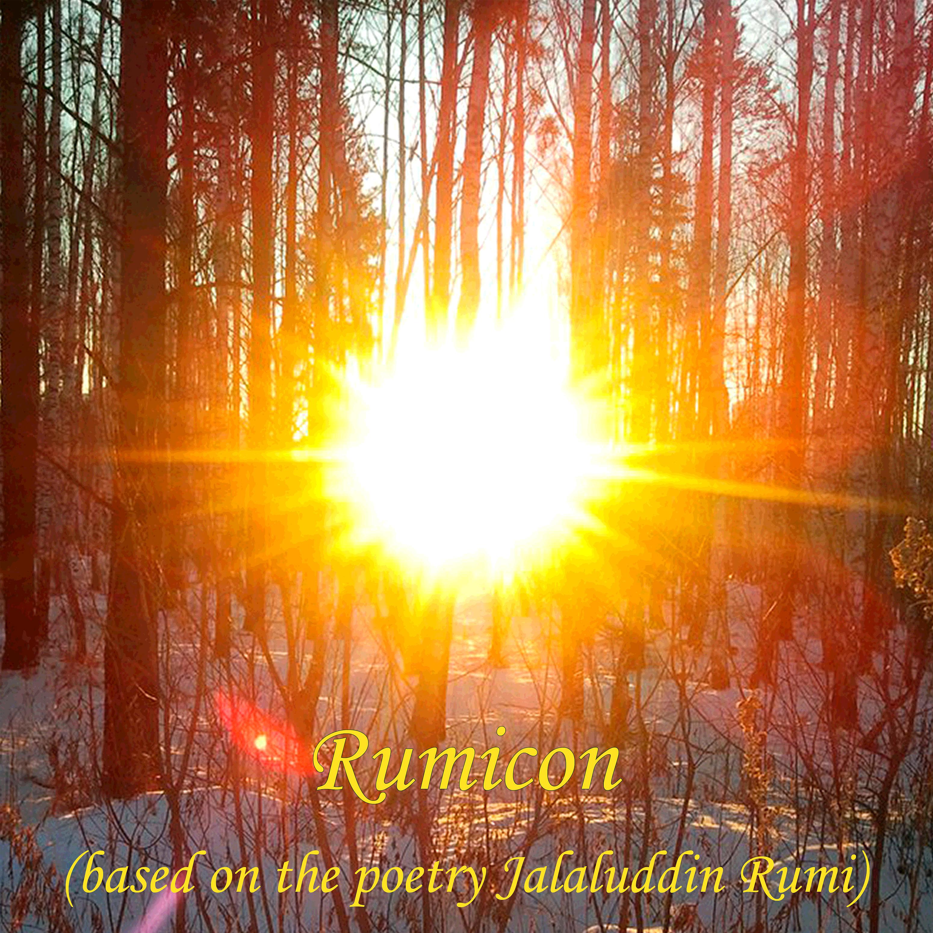 Постер альбома Rumicon (Based on Poetry Jalaluddin Rumi)