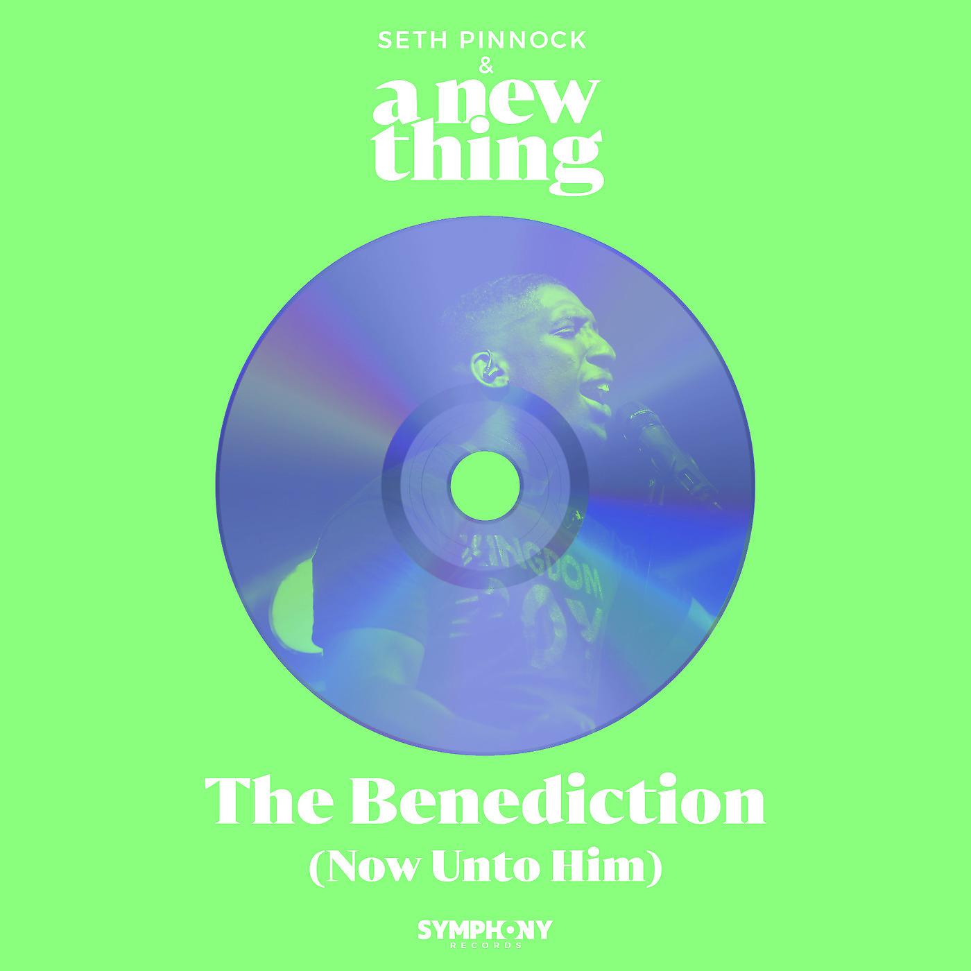 Постер альбома The Benediction (Now Unto Him)