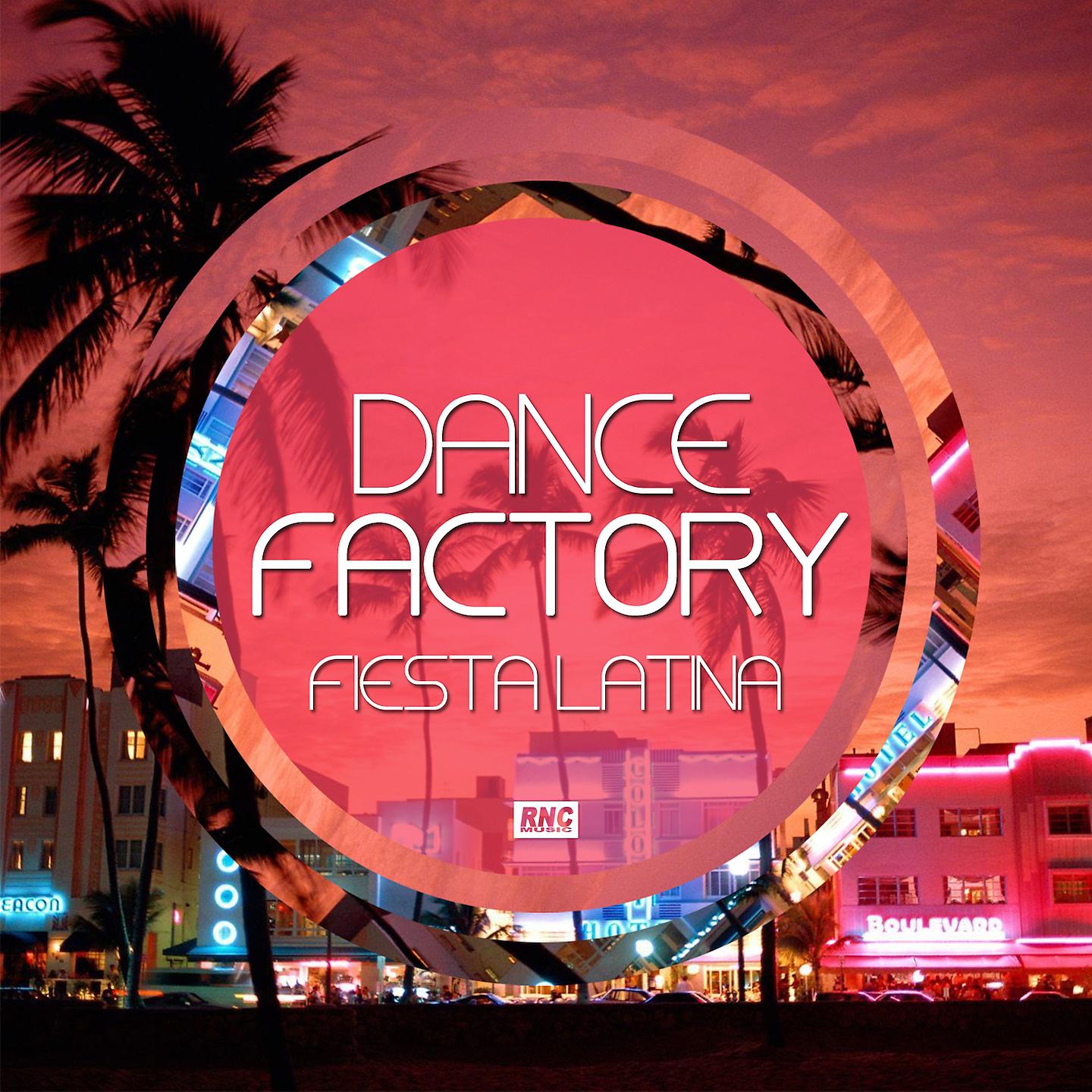 Постер альбома Dance Factory Fiesta Latina
