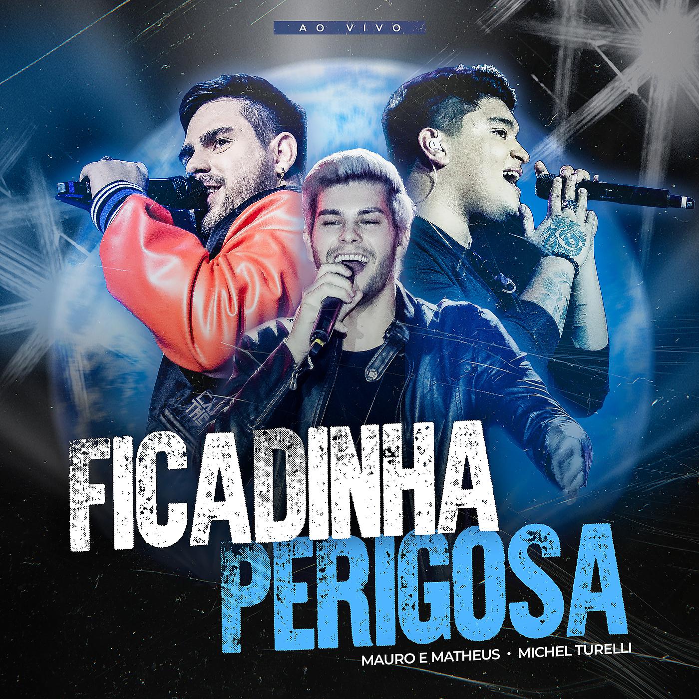 Постер альбома Ficadinha Perigosa (Ao Vivo)
