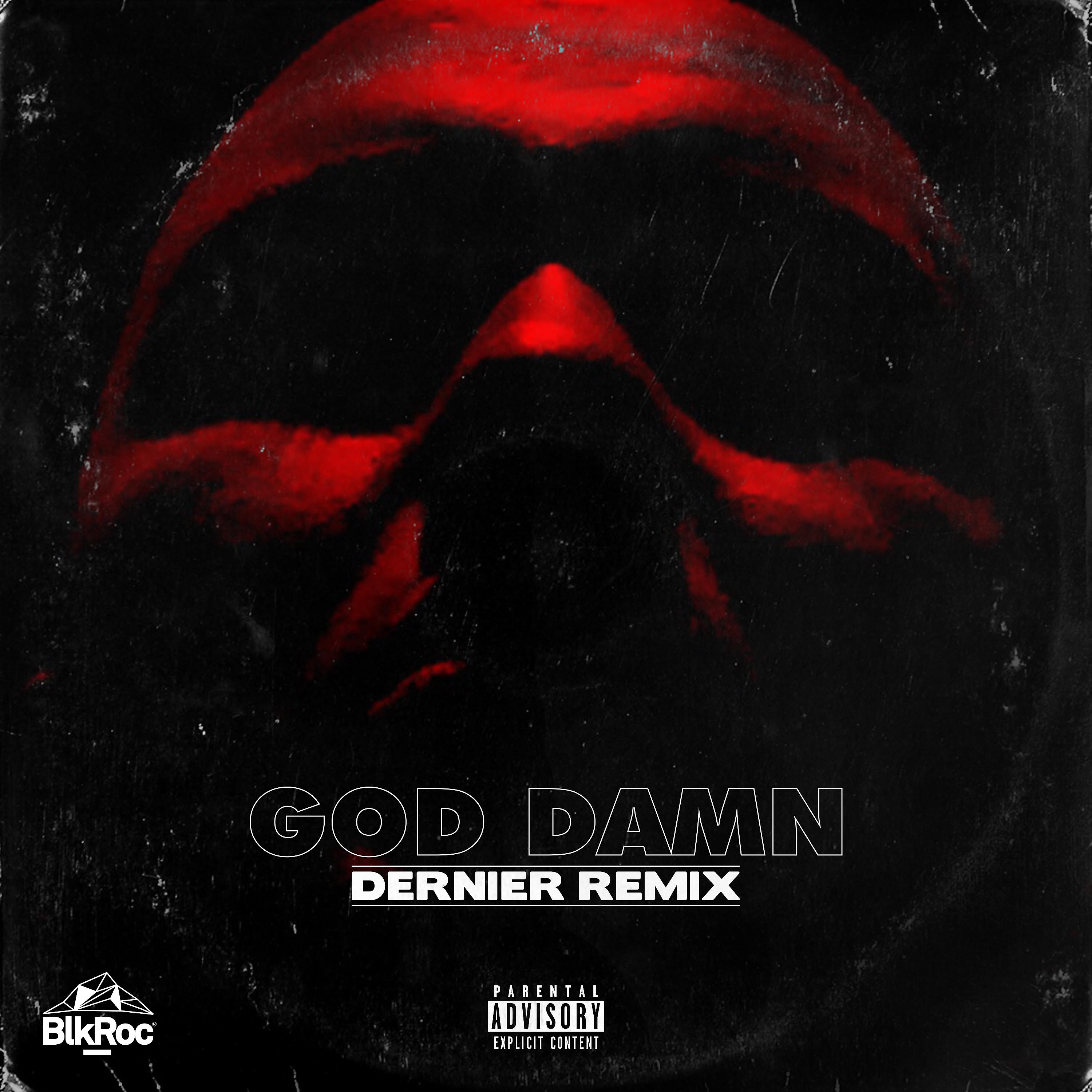 Постер альбома God Damn (Dernier Remix)