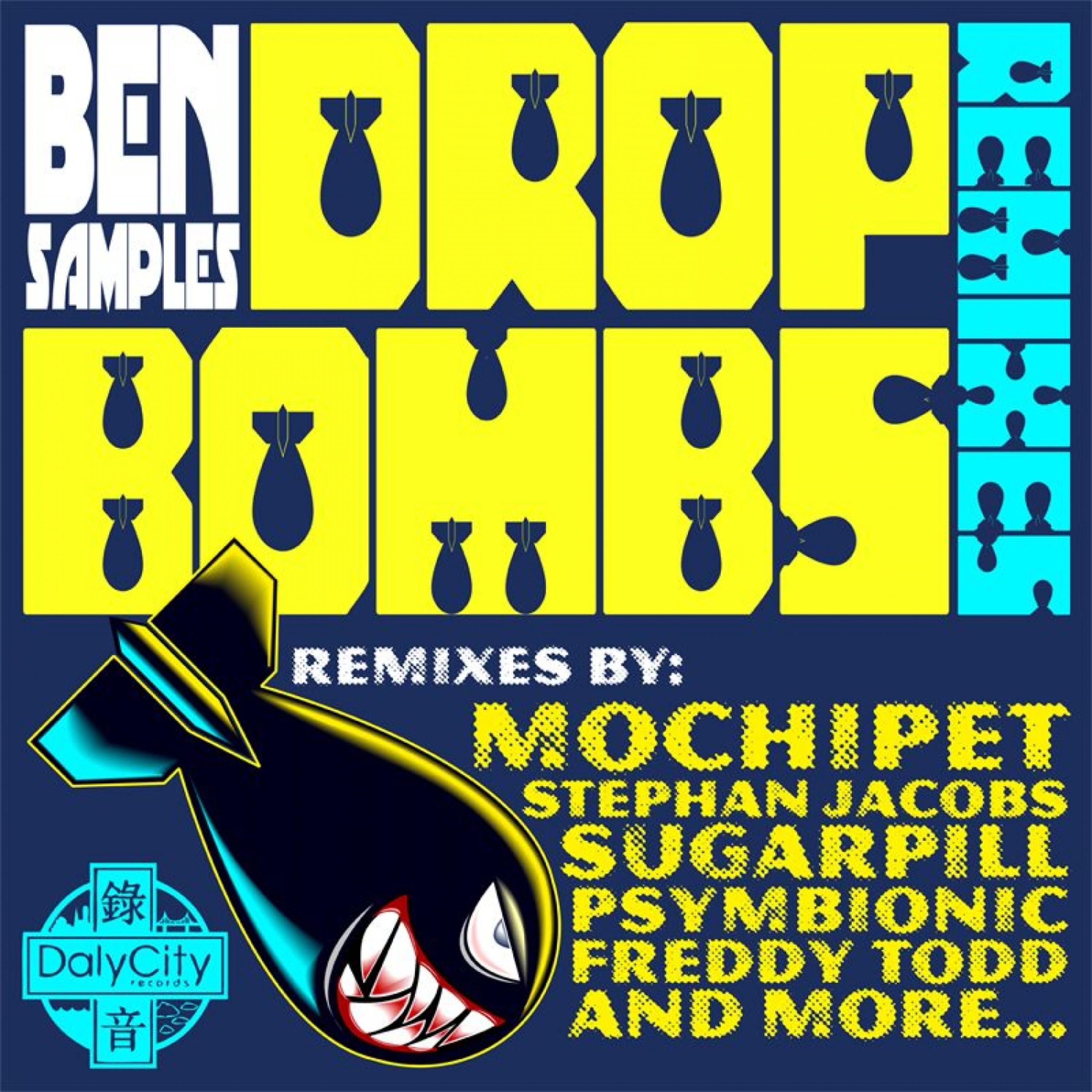 Постер альбома Drop Bombs the Remixes