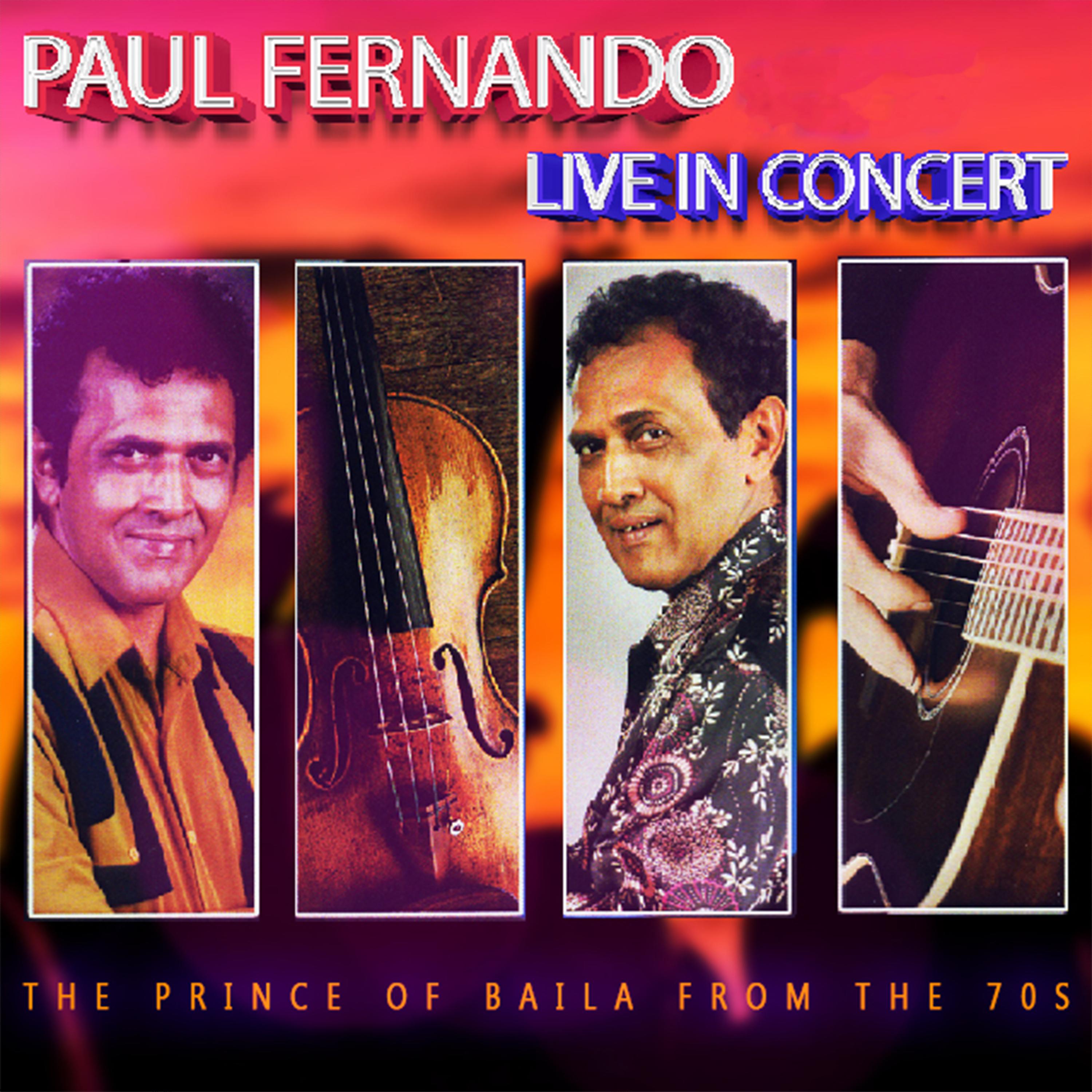 Постер альбома Paul Fernando Live In Concert (Live)