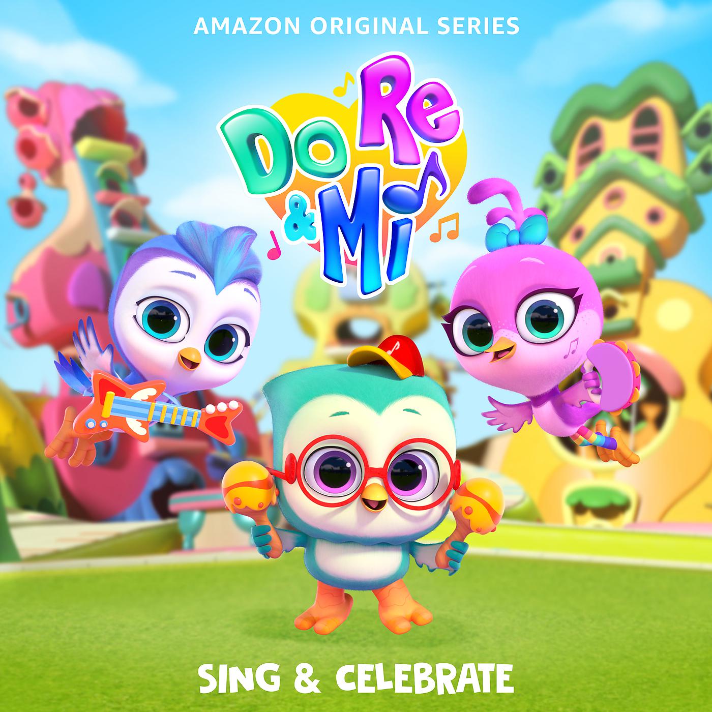Постер альбома Do, Re & Mi: Sing & Celebrate