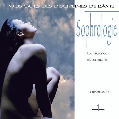 Постер альбома Musiques des disciplines de l'âme: sophrologie
