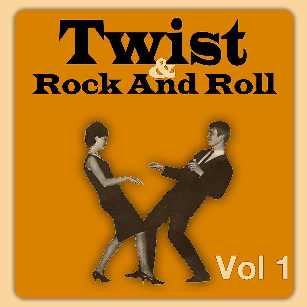 Постер альбома Twist & Rock and Roll, Vol. 1