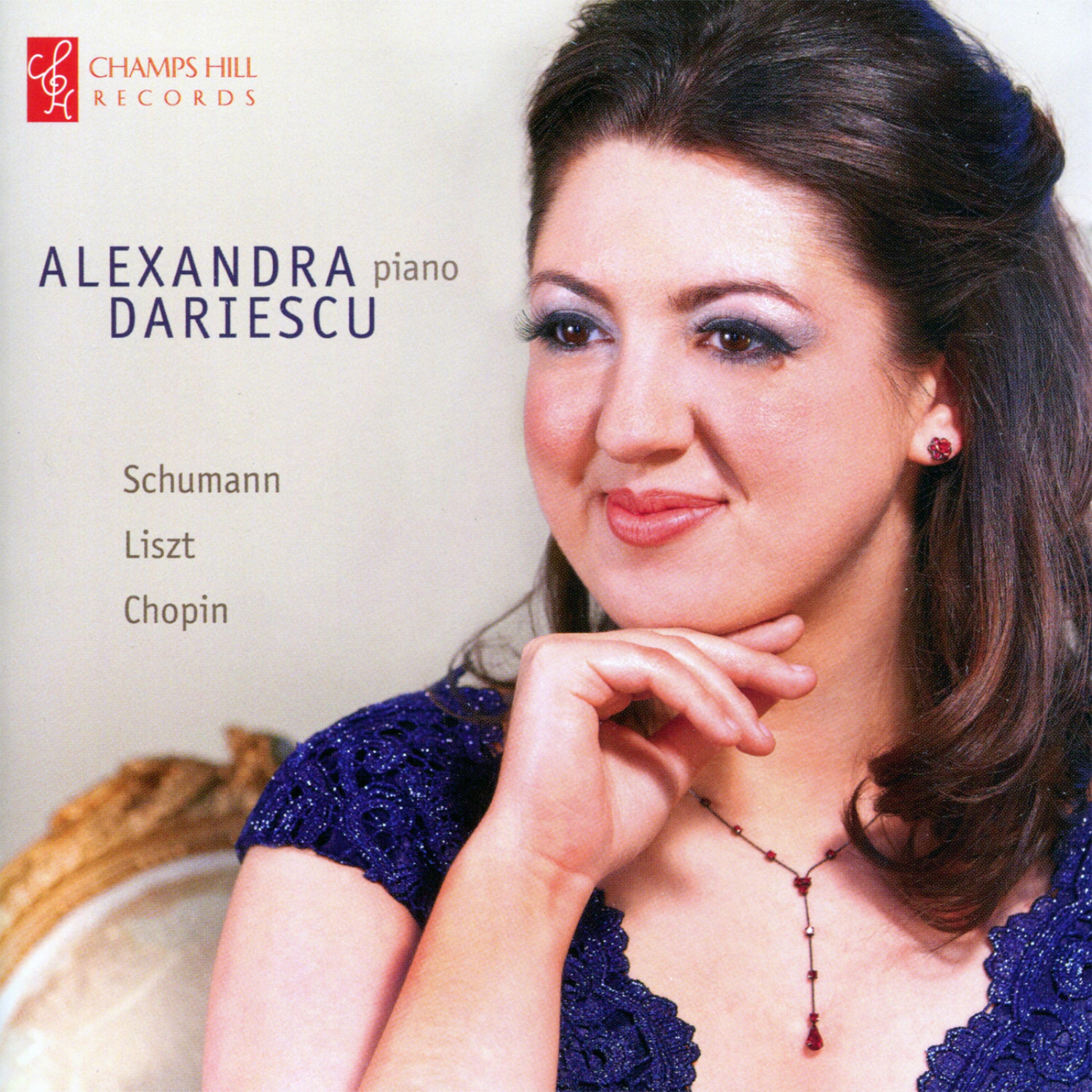 Постер альбома Alexandra Dariescu Plays Schumann, Liszt, and Chopin