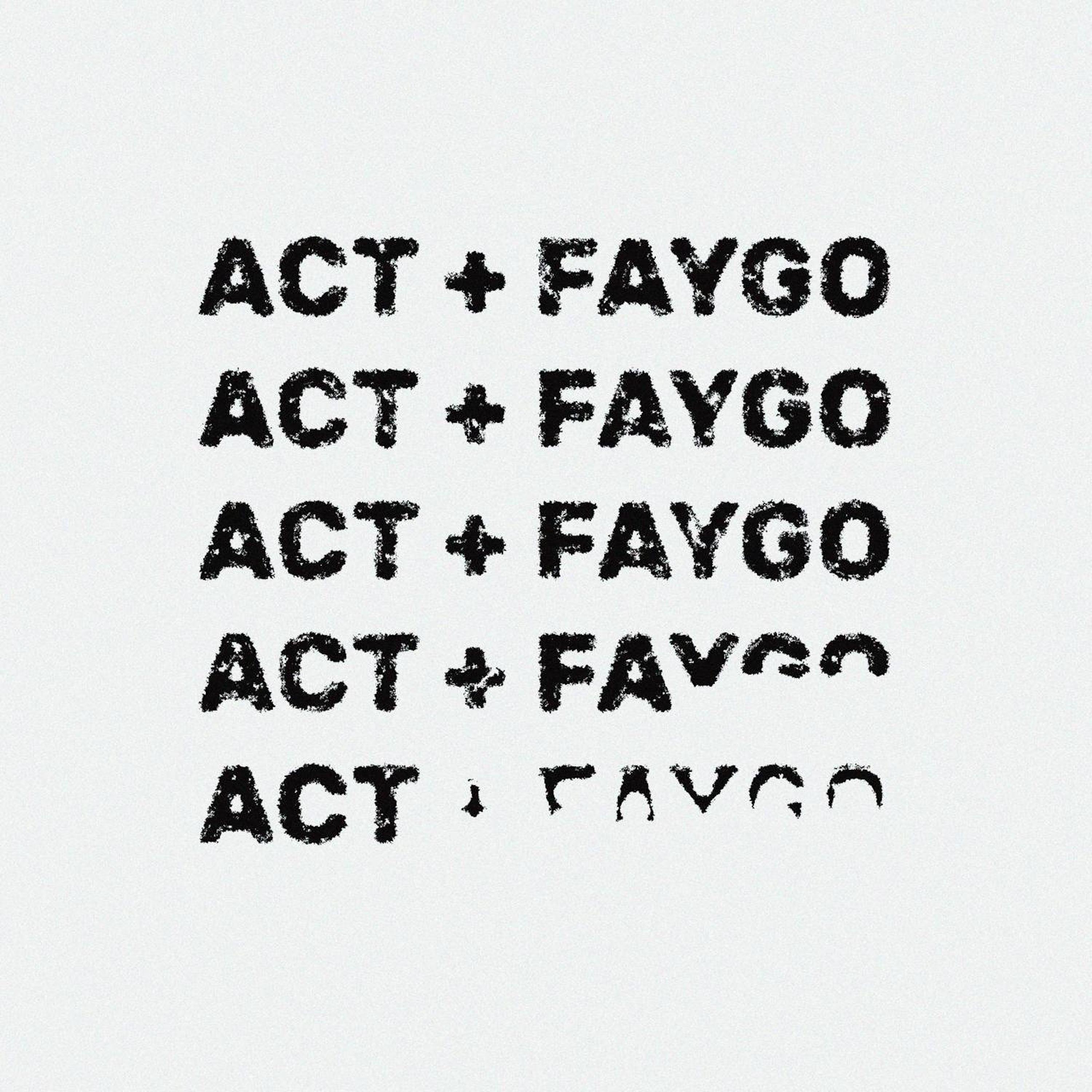 Постер альбома ACT+FAYGO