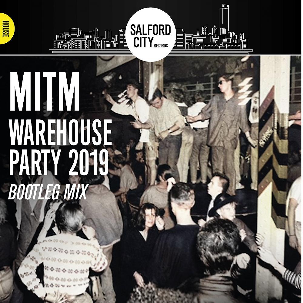 Постер альбома Warehouse Party (Bootleg Mix)