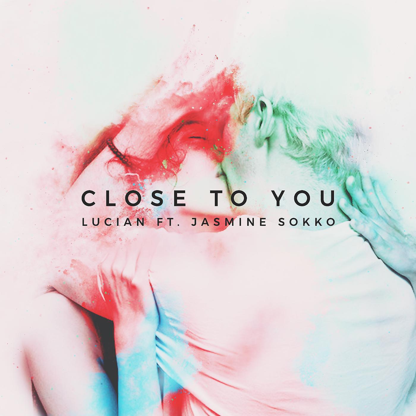 Постер альбома Close to You (feat. Jasmine Sokko)