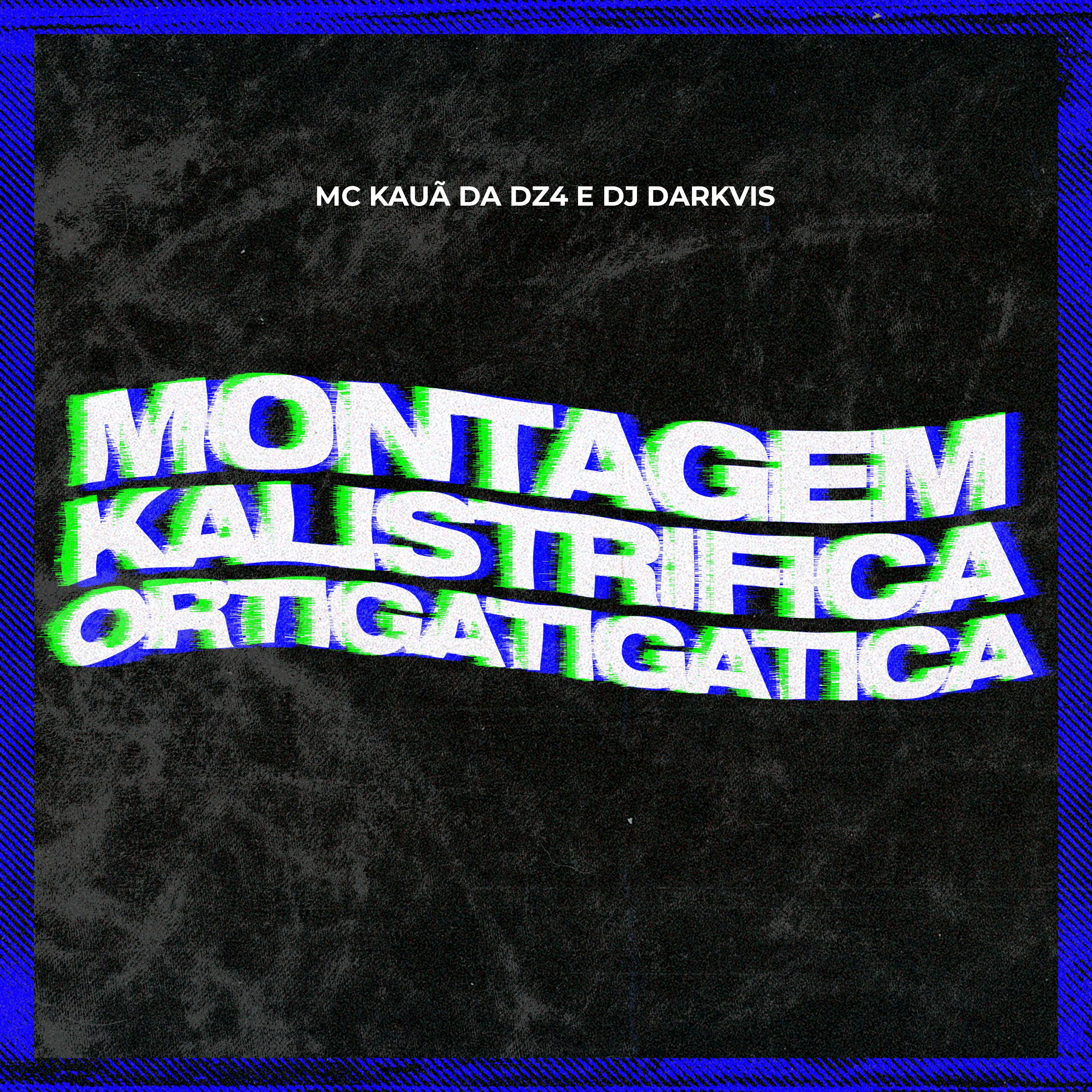 Постер альбома Montagem Kalistrifica Ortigatigatica