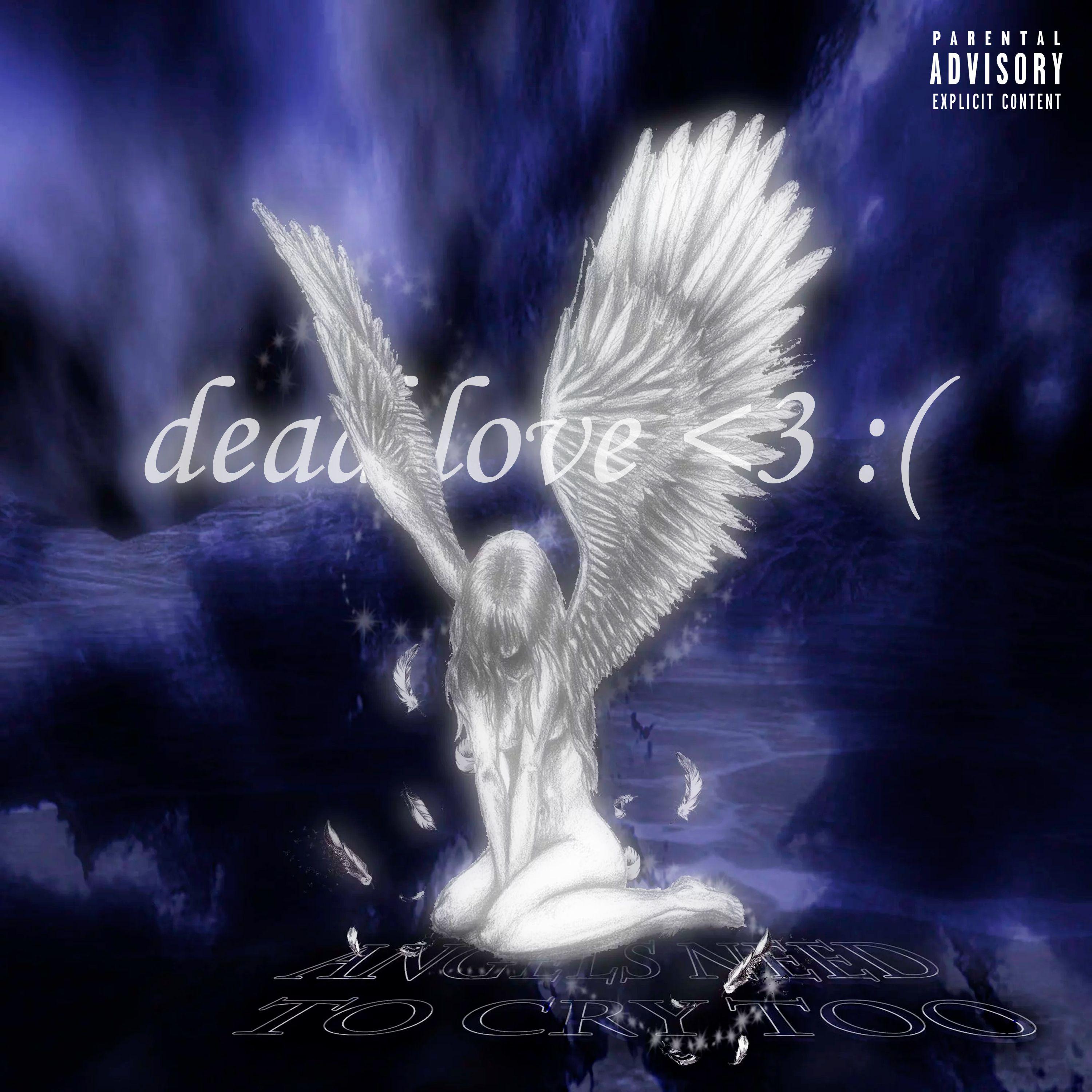 Постер альбома dead love <3 :(