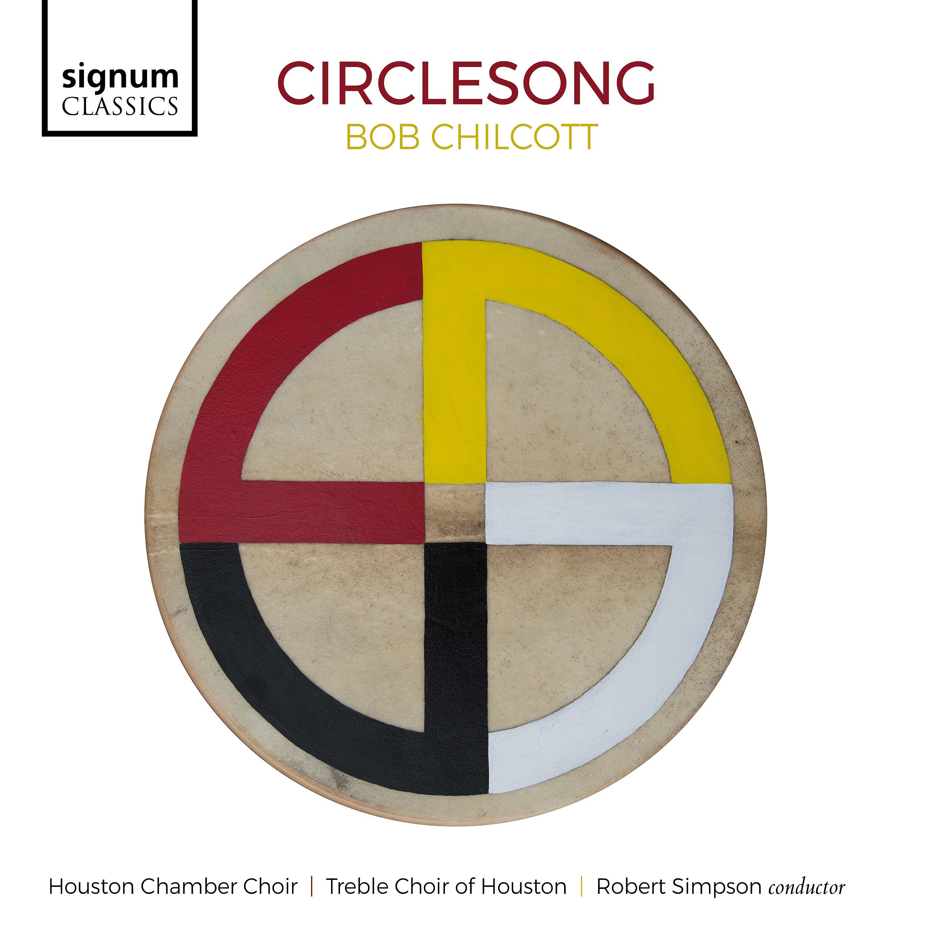 Постер альбома Bob Chilcott: Circlesong