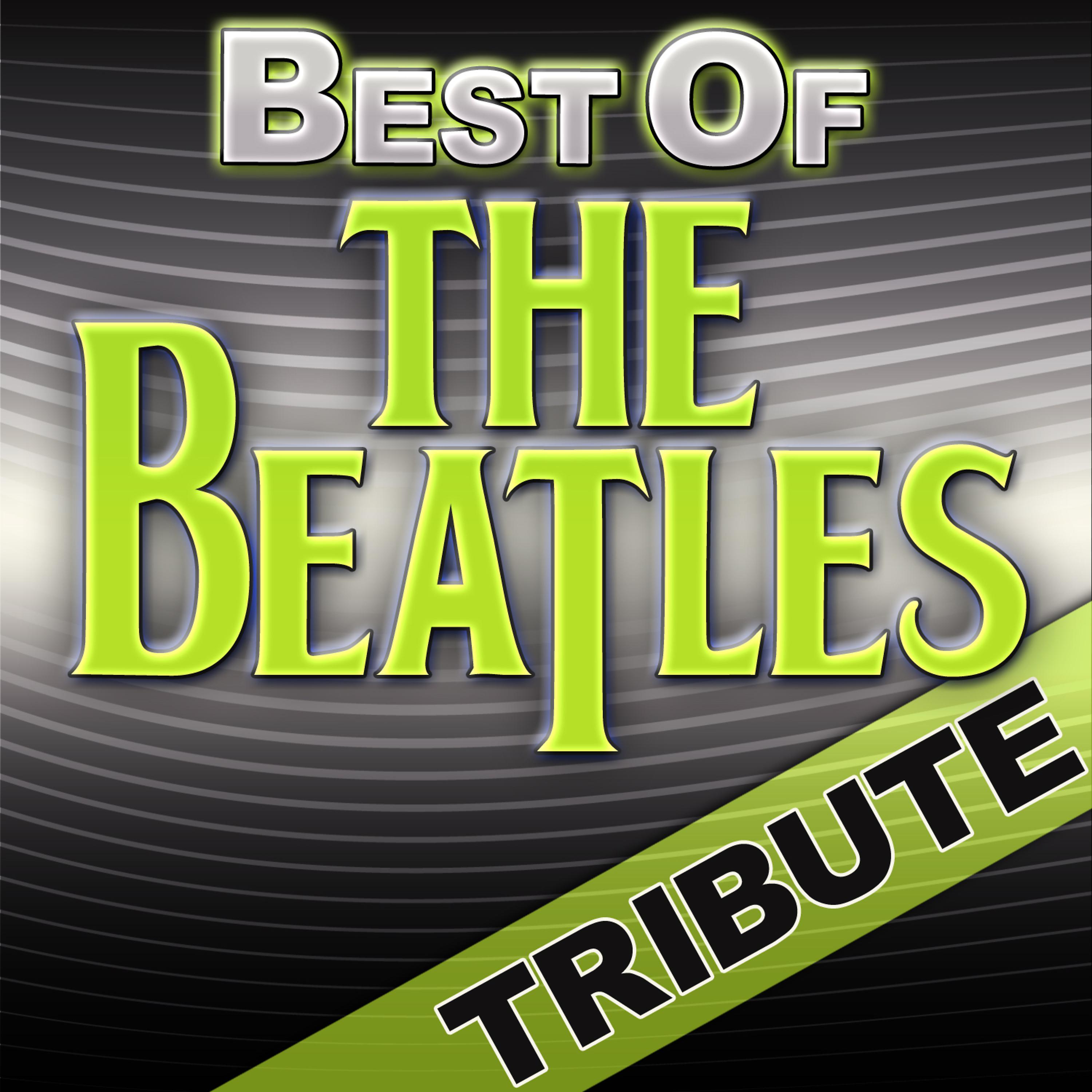 Постер альбома Best of the Beatles Tribute - 10 Hit Classics