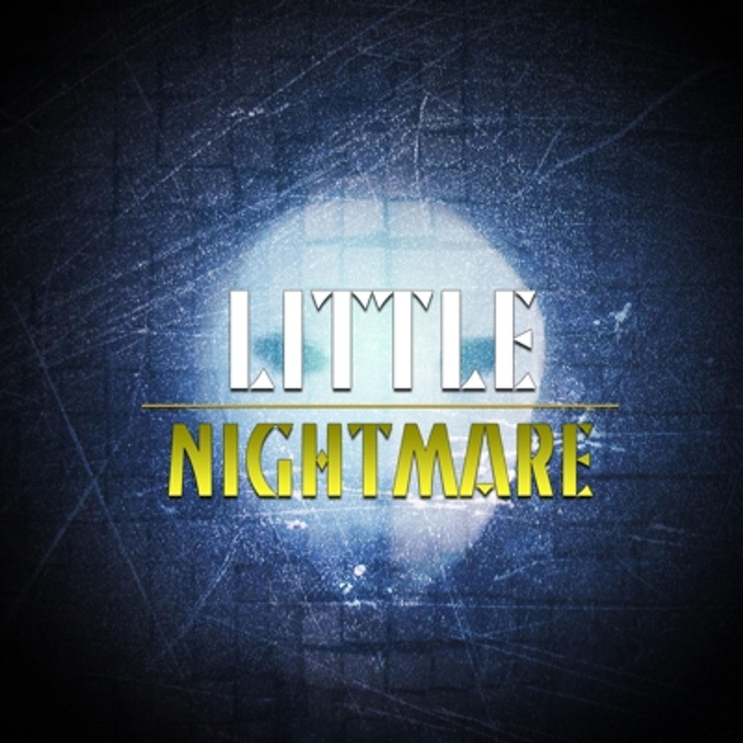 Постер альбома Little Nightmare