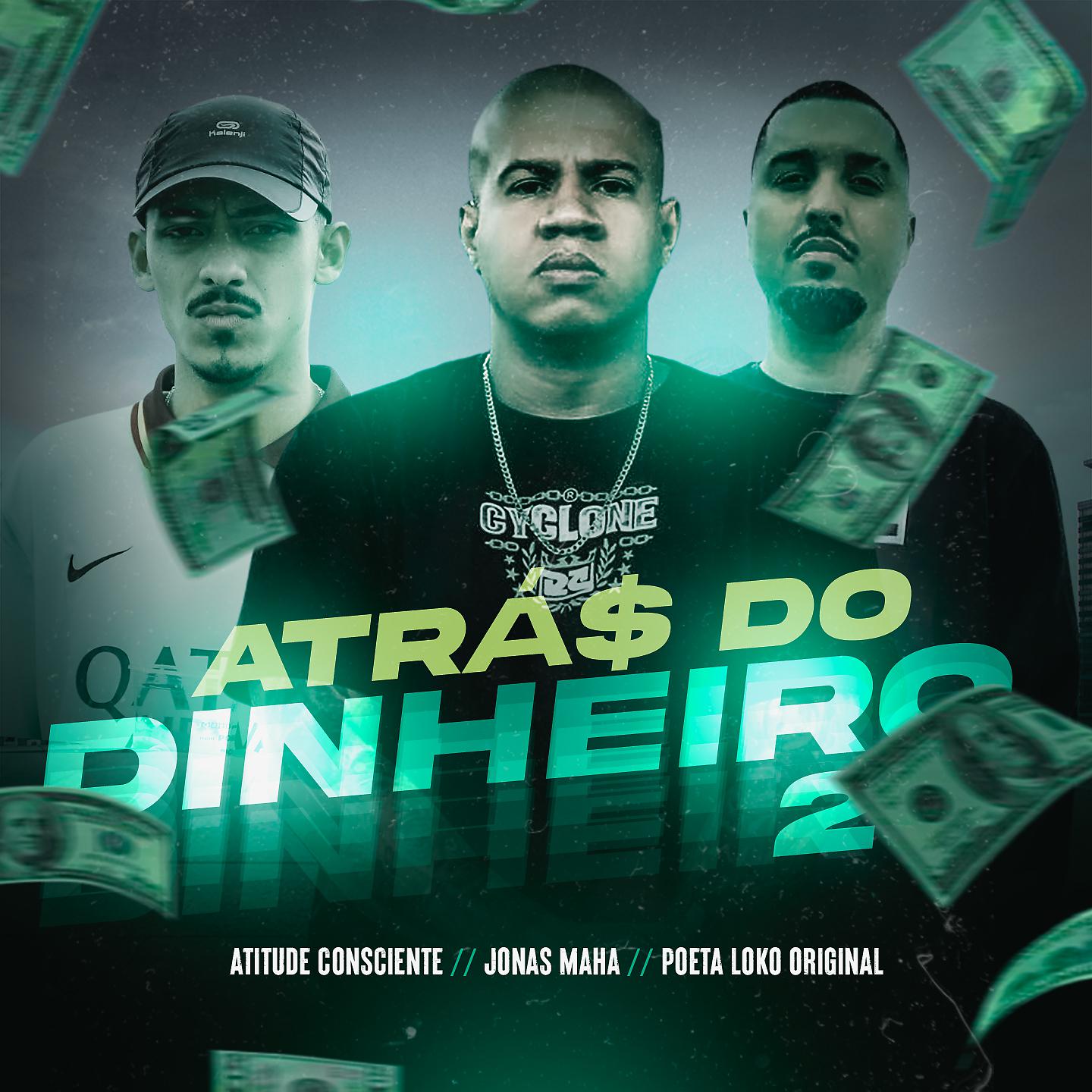 Постер альбома Atrás do Dinheiro 2