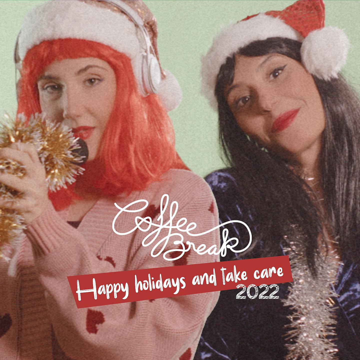 Постер альбома Happy Holidays and Take Care
