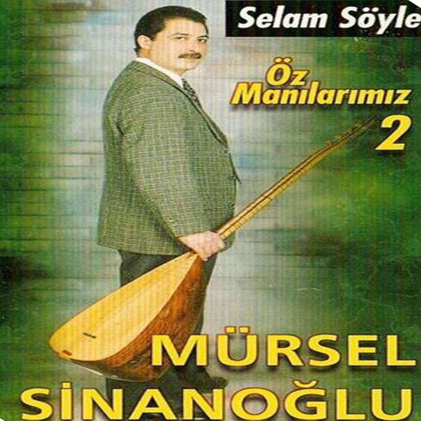 Постер альбома Selam Söyle / Öz Manılarımız, Vol. 2