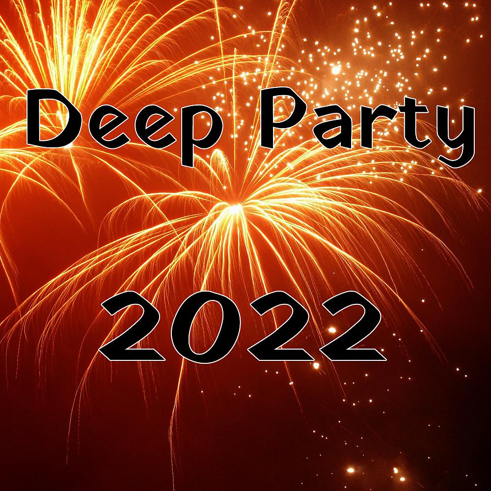 Постер альбома Deep Party 2022