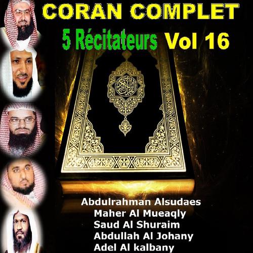 Постер альбома Coran complet 5 récitateurs, vol. 16