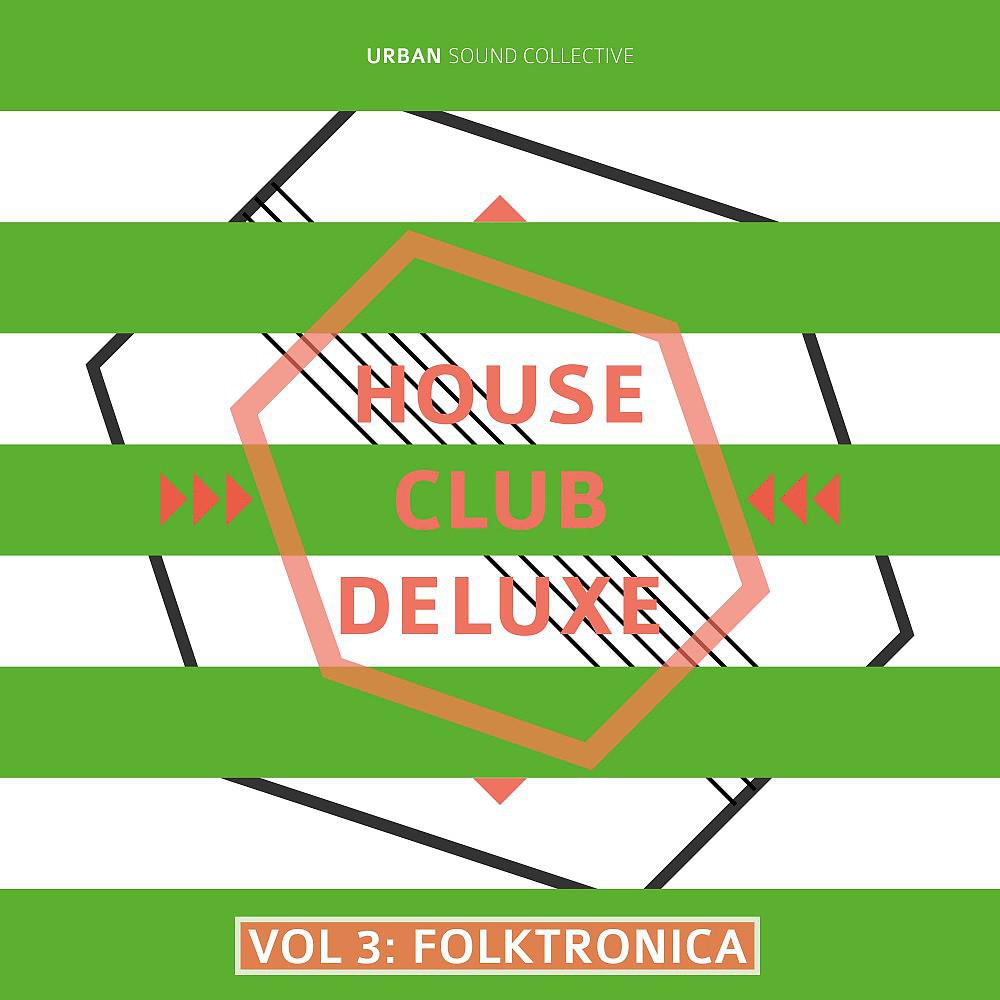 Постер альбома House Club Deluxe, Vol. 3 - Folktronica
