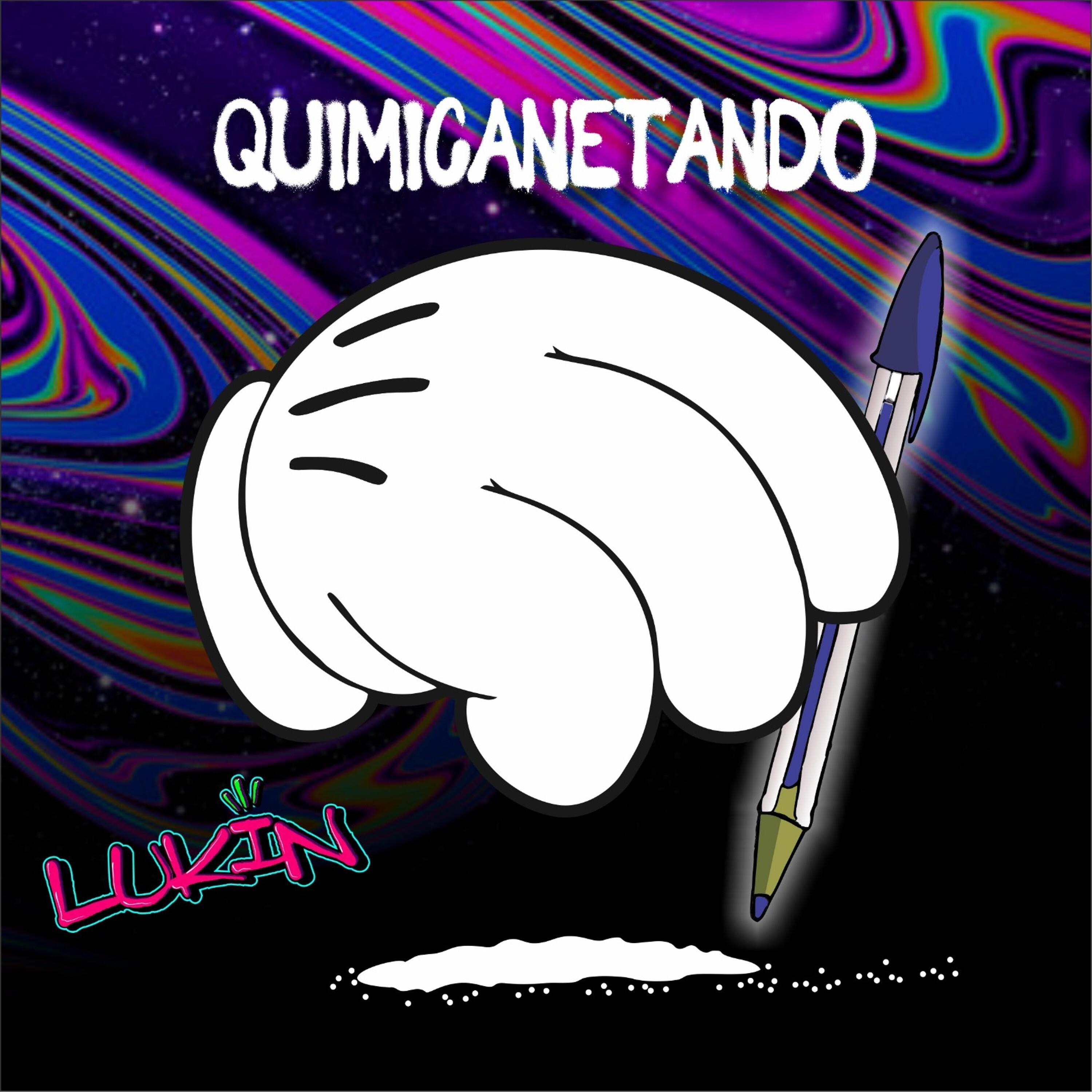 Постер альбома Quimicanetando