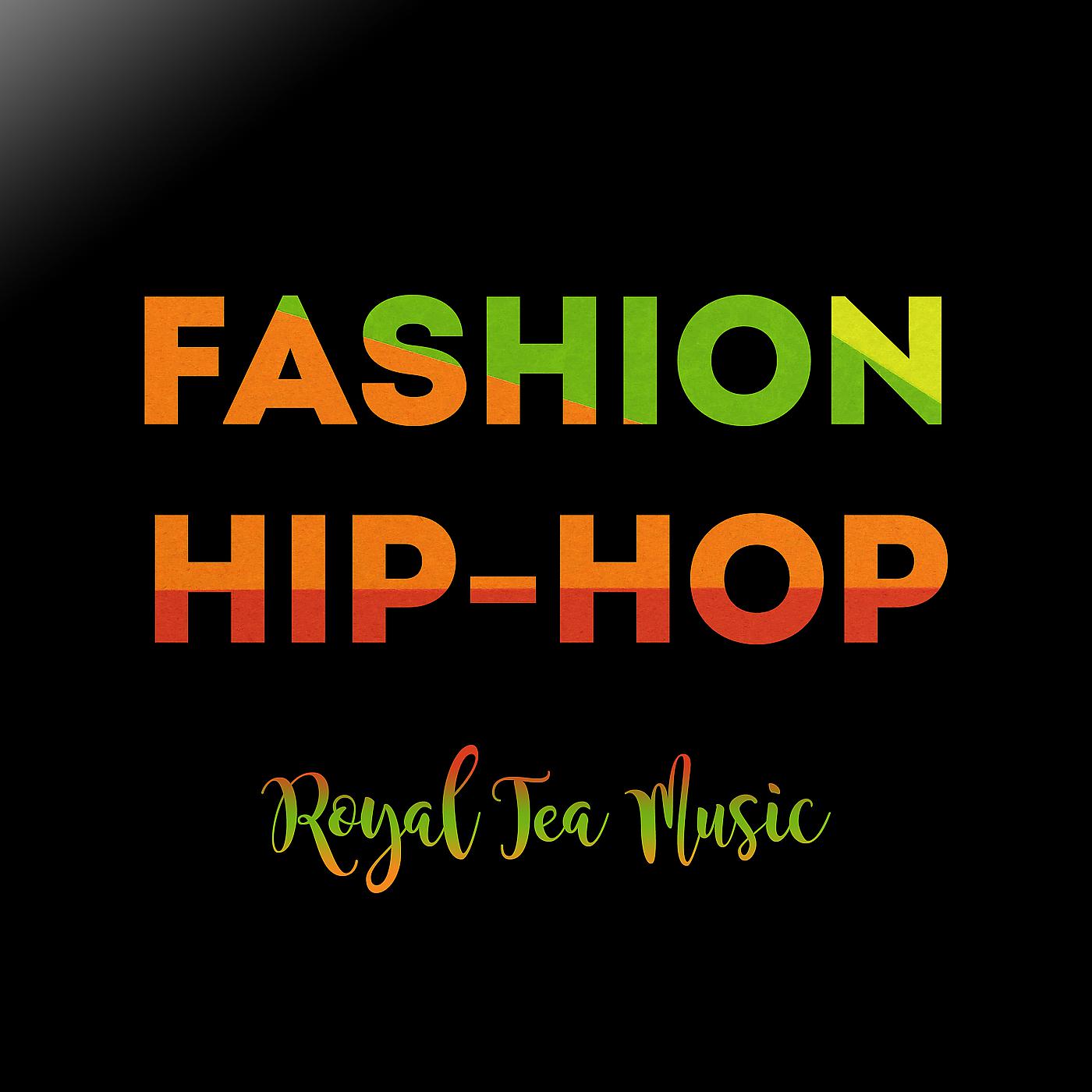 Постер альбома Fashion Hip-Hop