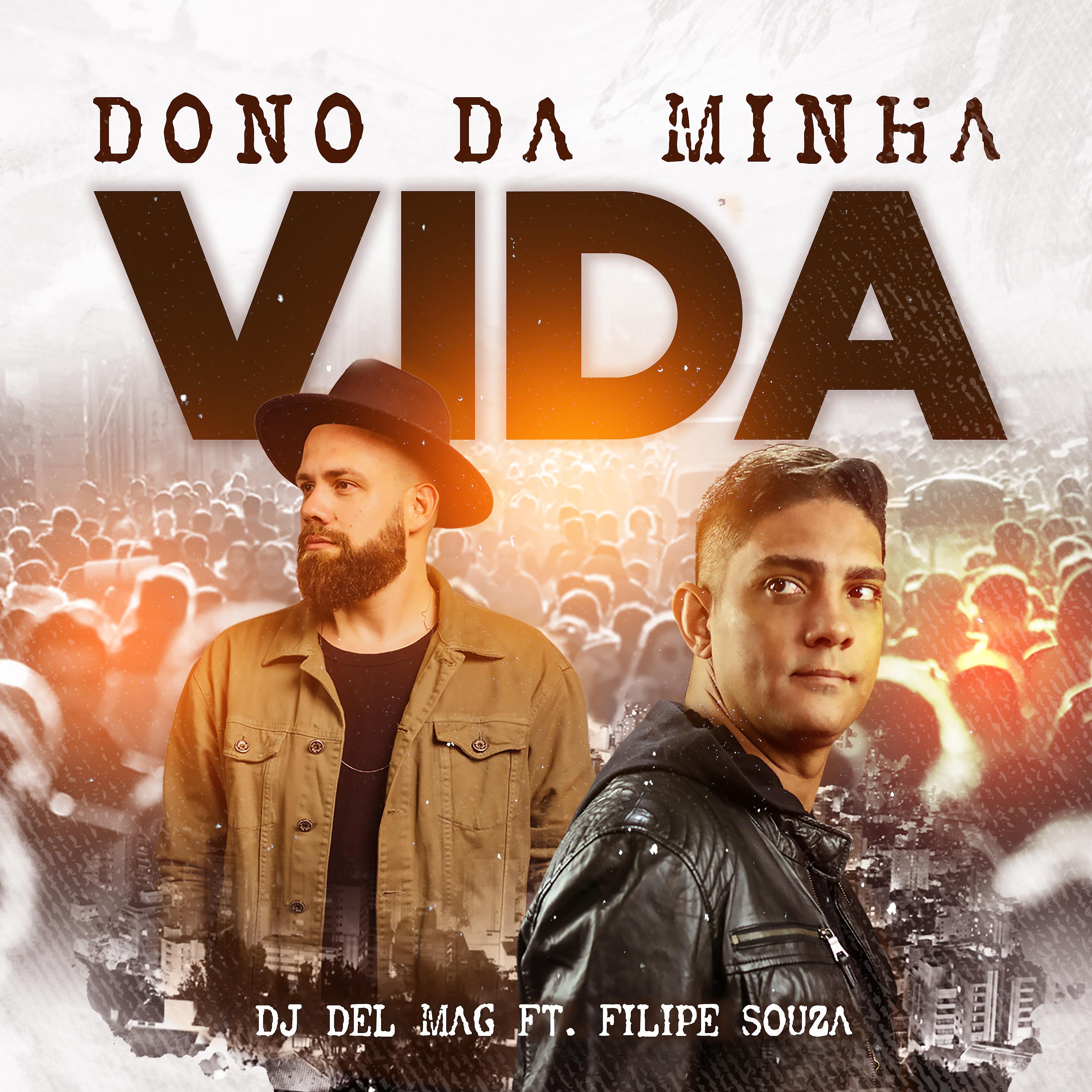 Постер альбома Dono da Minha Vida