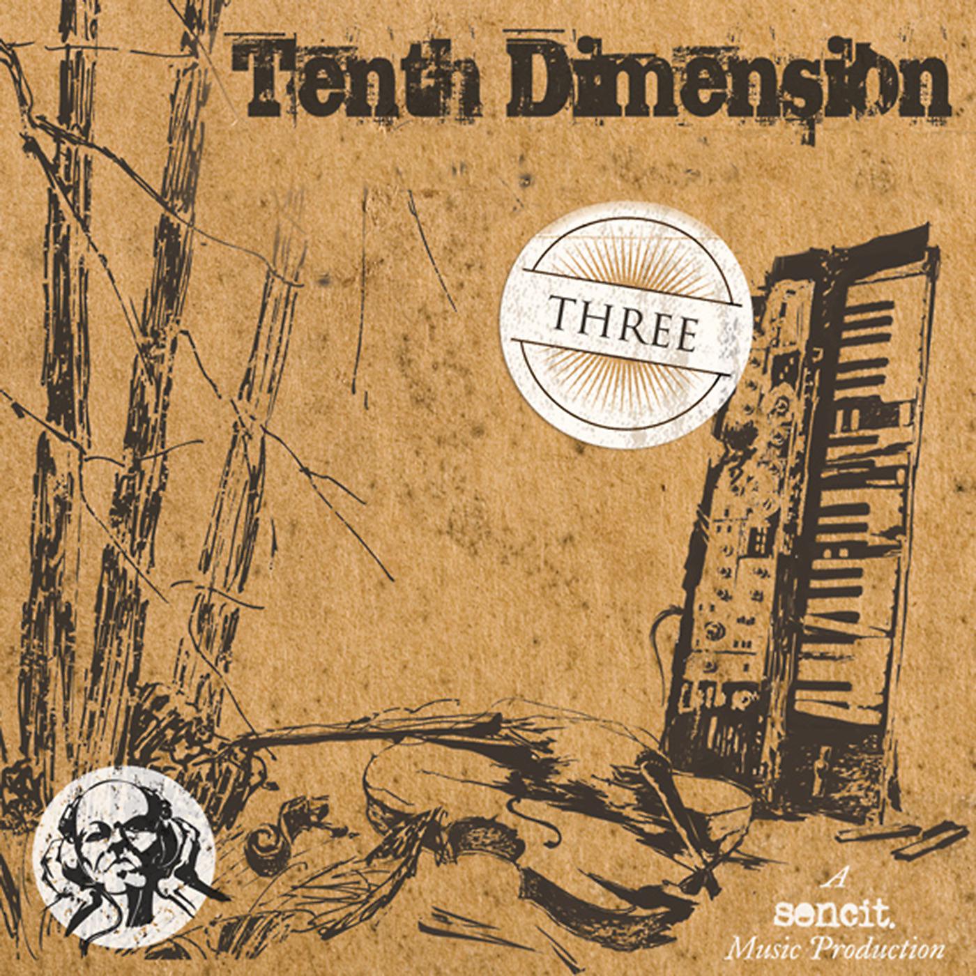 Постер альбома Tenth Dimension Three