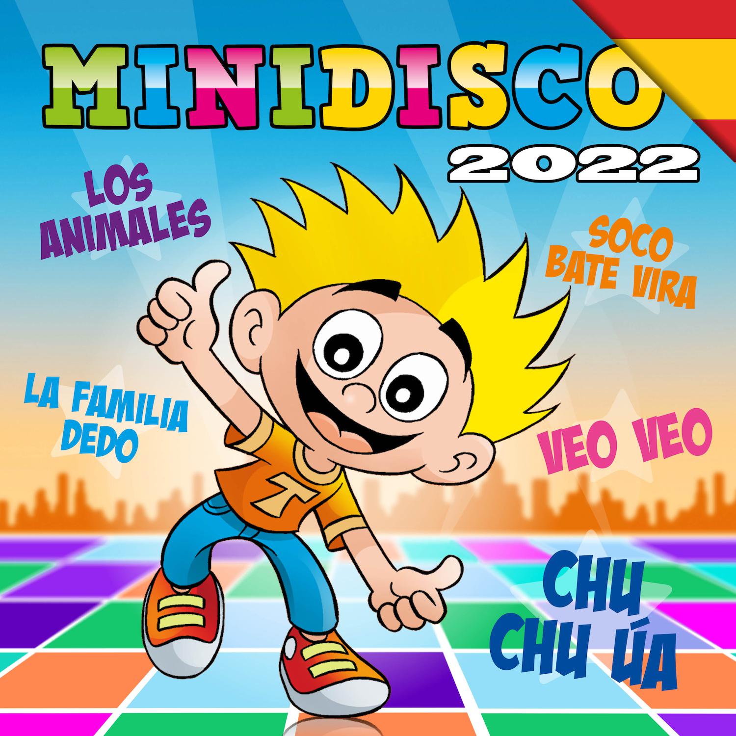 Постер альбома Minidisco 2022 - Canciones infantiles en Español