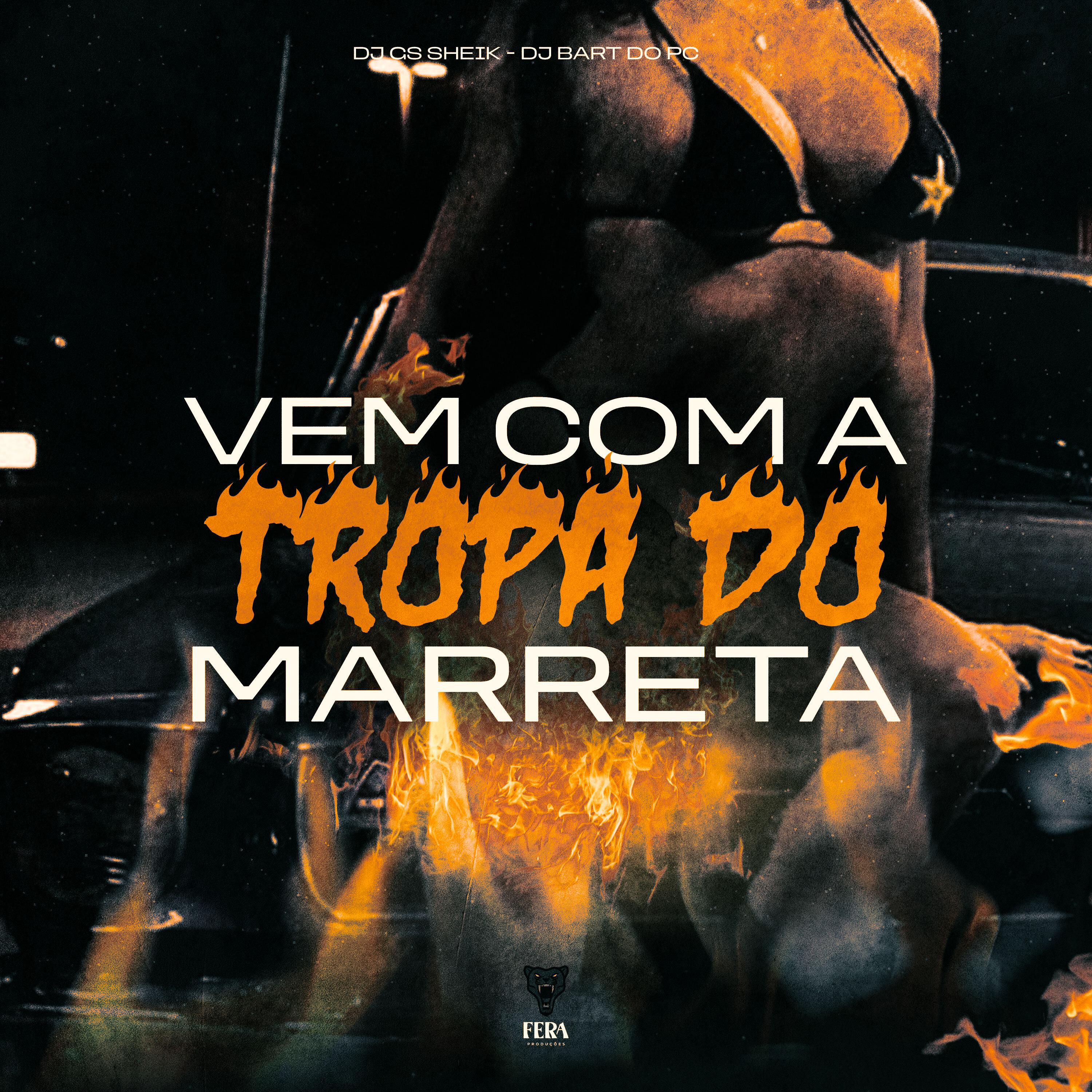 Постер альбома Vem Com a Tropa do Marreta