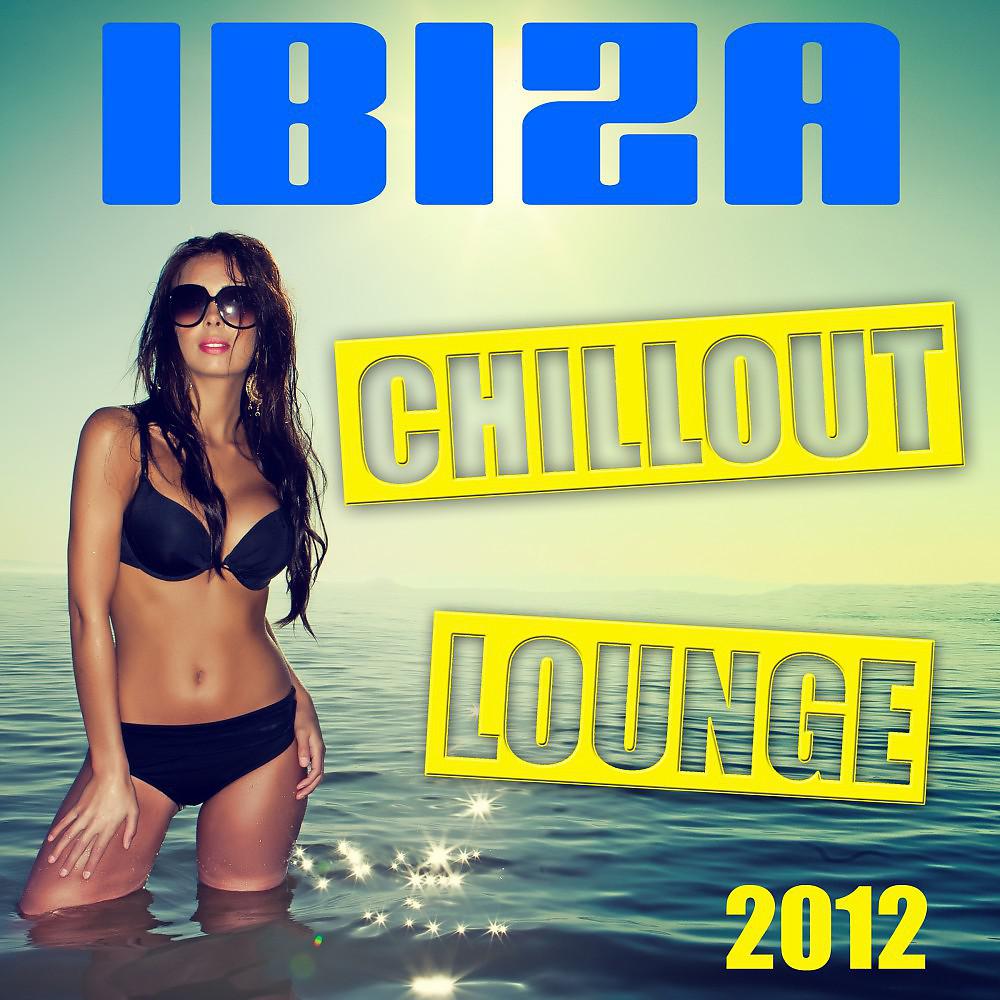 Постер альбома Ibiza Chillout Lounge 2012
