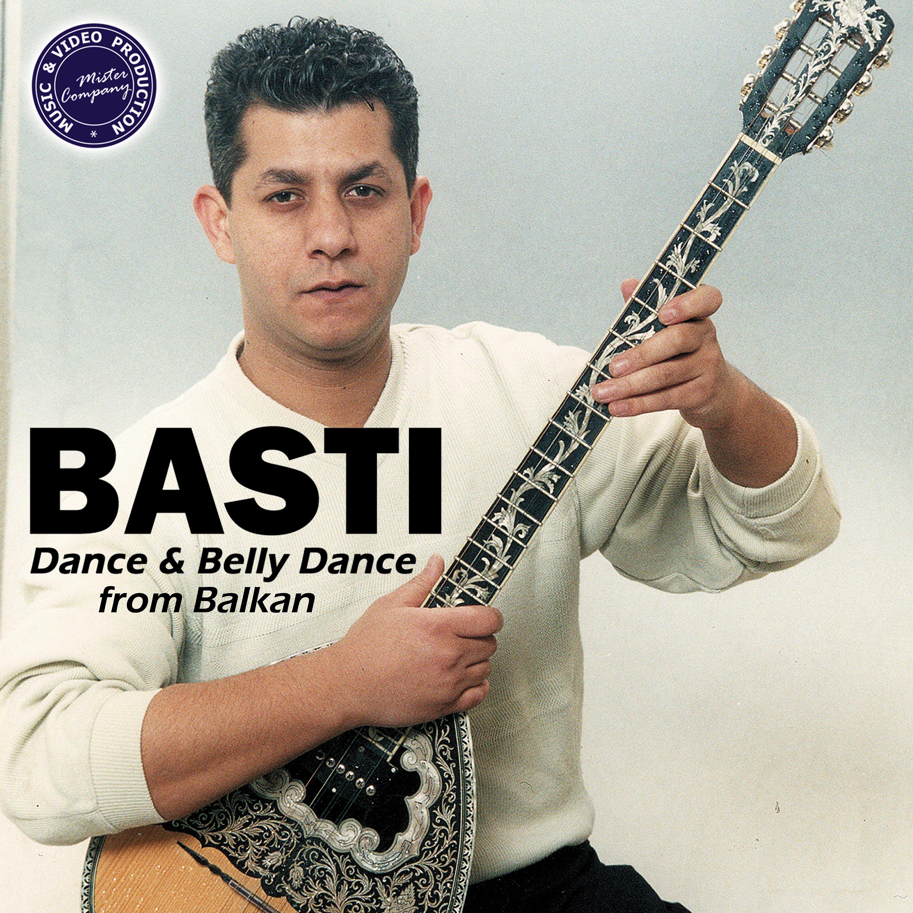 Постер альбома Dances & Belly Dances from Balkan