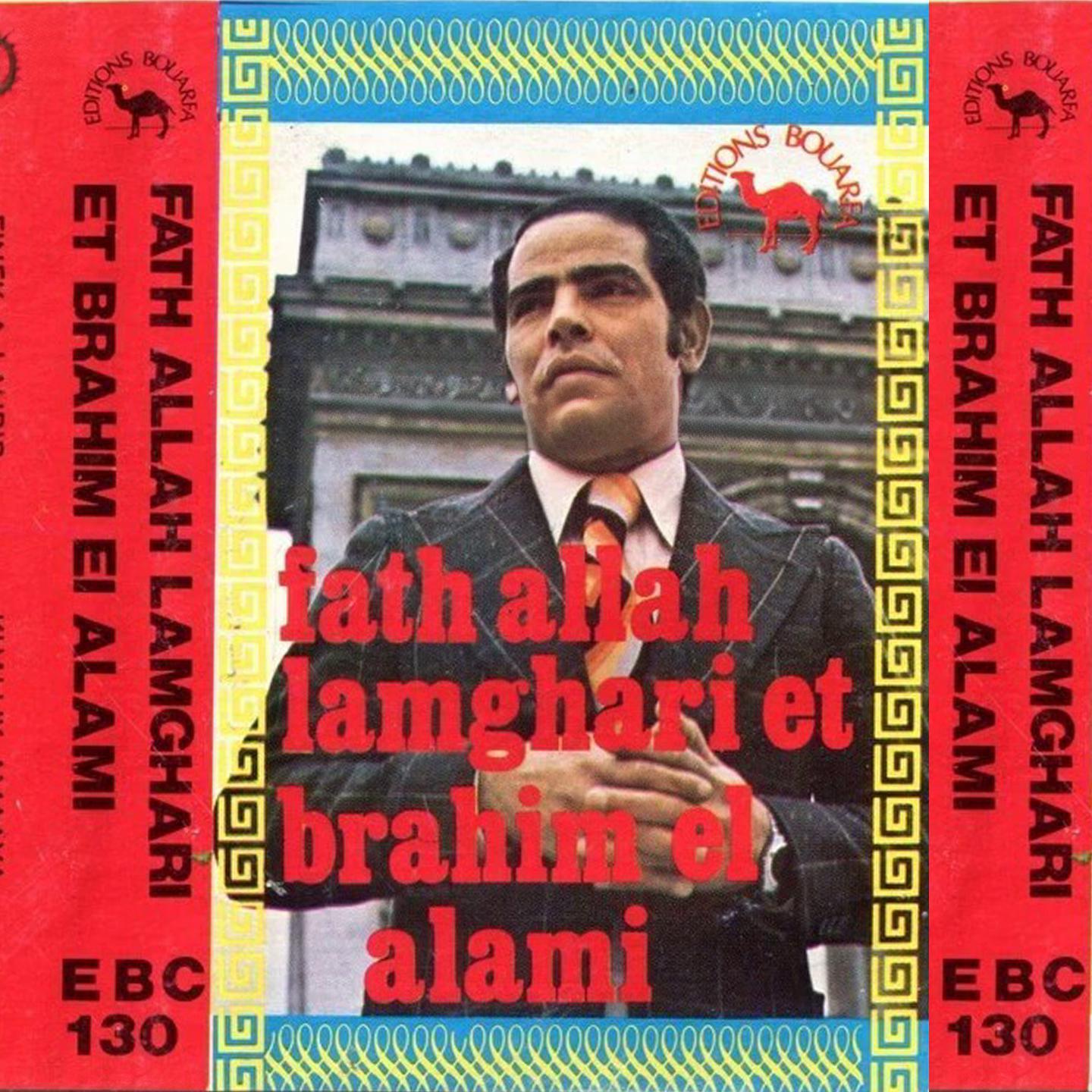 Постер альбома FATH ALLAH LEMGHARI ET BRAHIM EL ALAMI