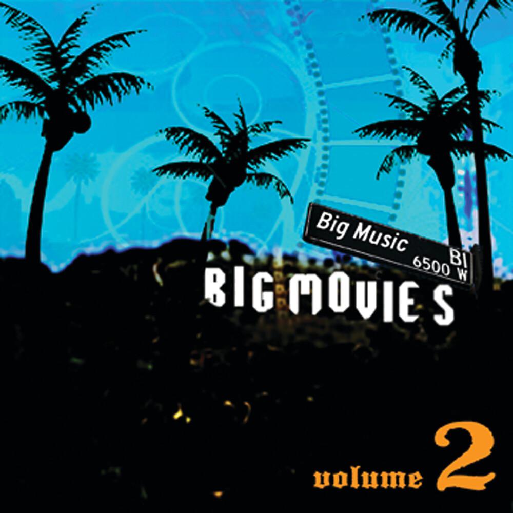 Постер альбома Big Movies, Big Music Volume 2