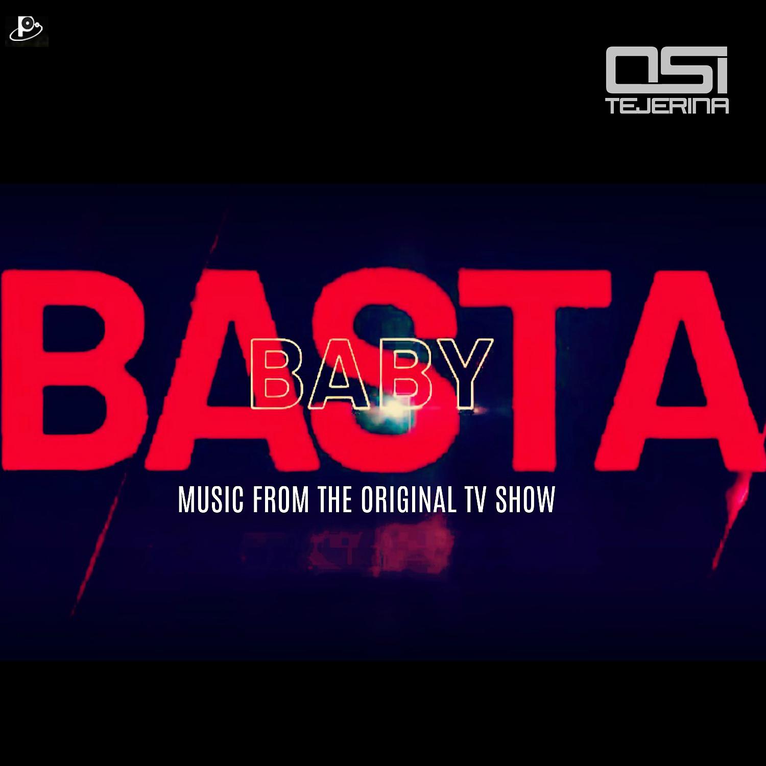 Постер альбома Basta Baby (Music From The Original TV Show)