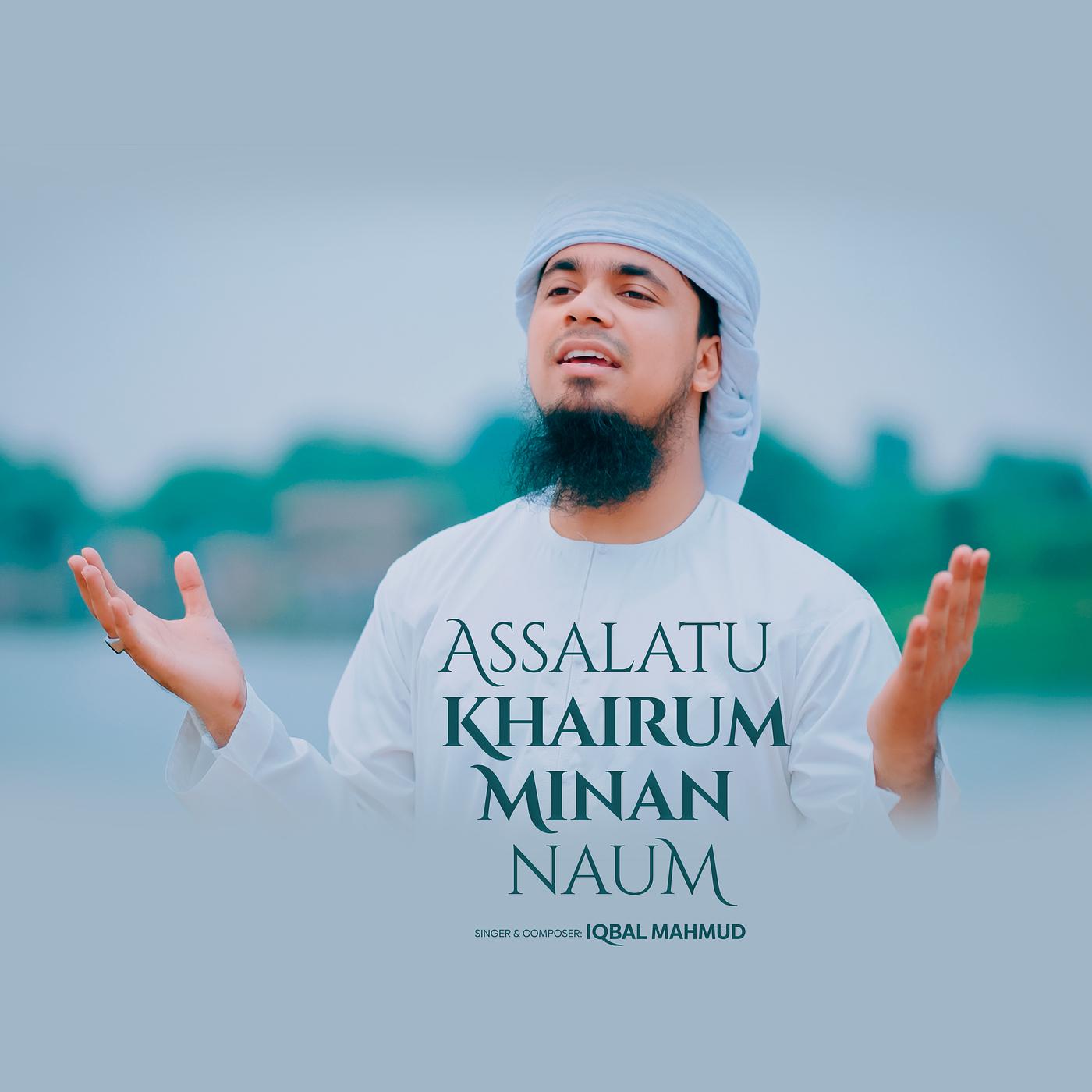 Постер альбома Assalatu Khairum Minan Naum