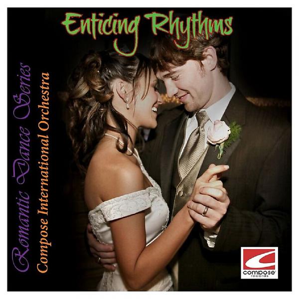 Постер альбома Enticing Rhythms: Romantic Dance Series