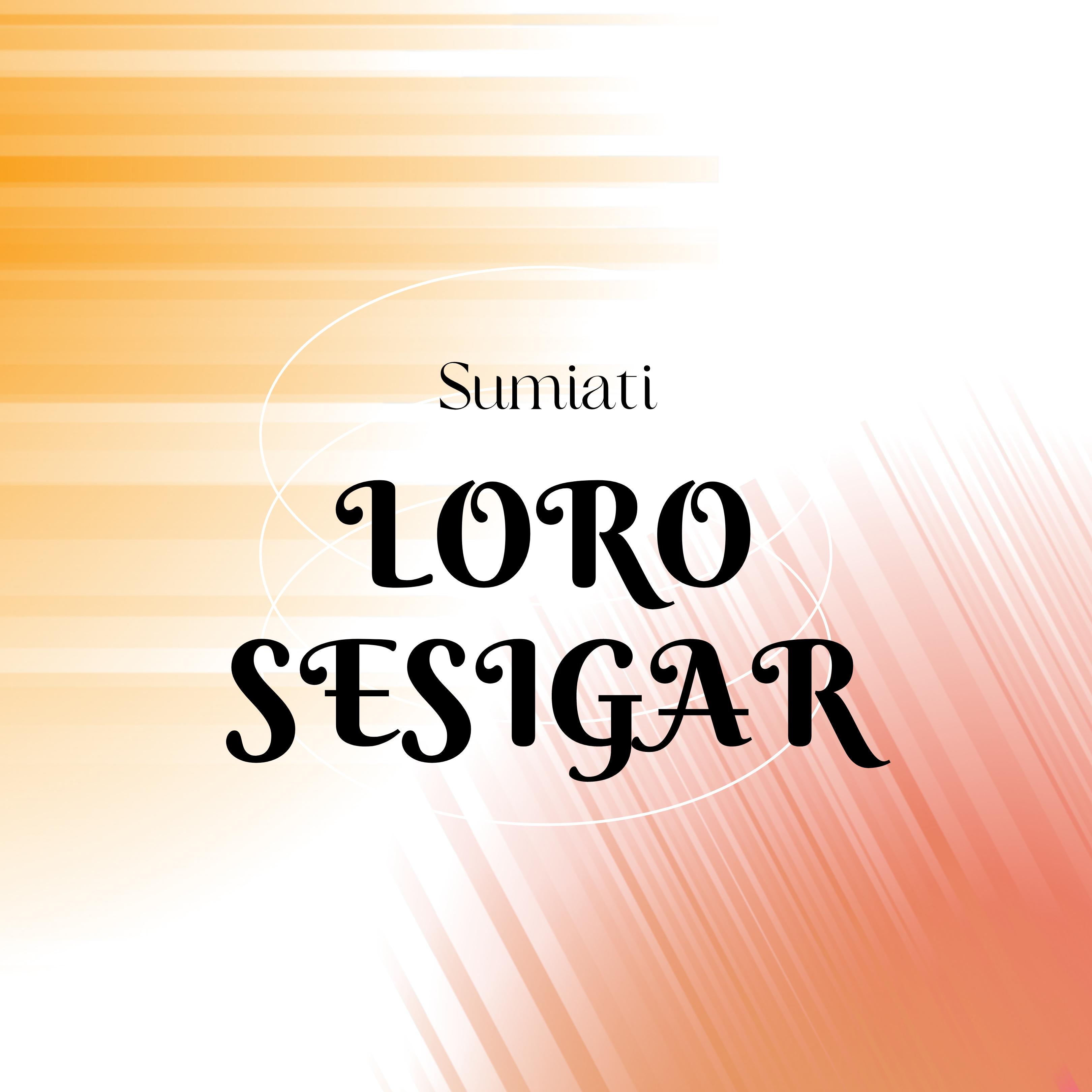 Постер альбома Loro Sesigar